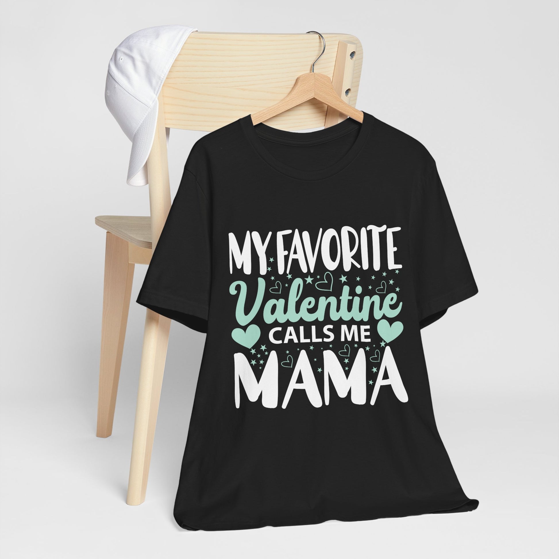 Unisex Jersey Short Sleeve Tee - My Favorite Valentine Calls Me Mama, Family Gift, Mother's Day, Valentine's Day, Mom Shirt
