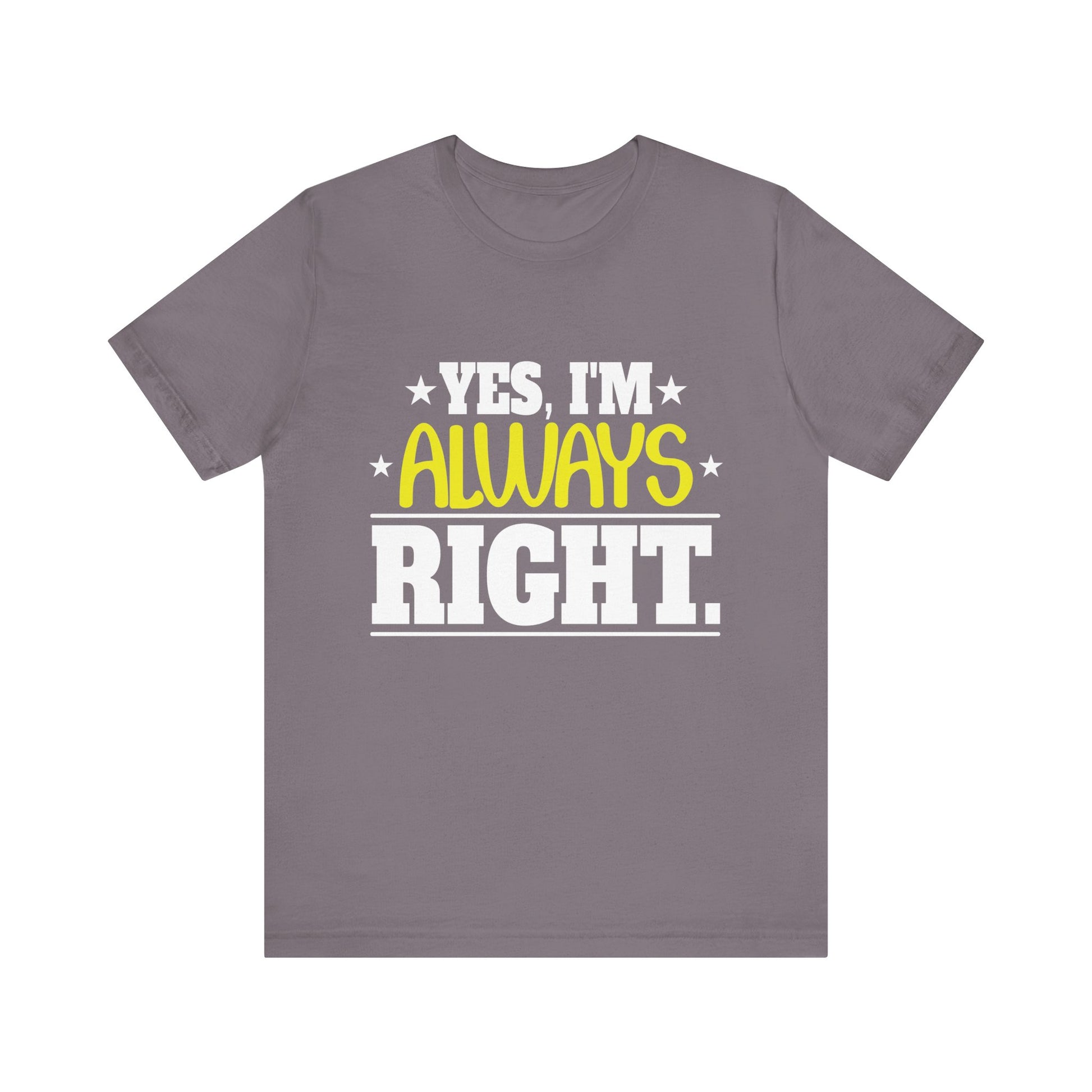 Funny Math Teacher Graphic - Yes I'm Always Right- Algebra T-Shirt Unisex Jersey Short Sleeve Tee