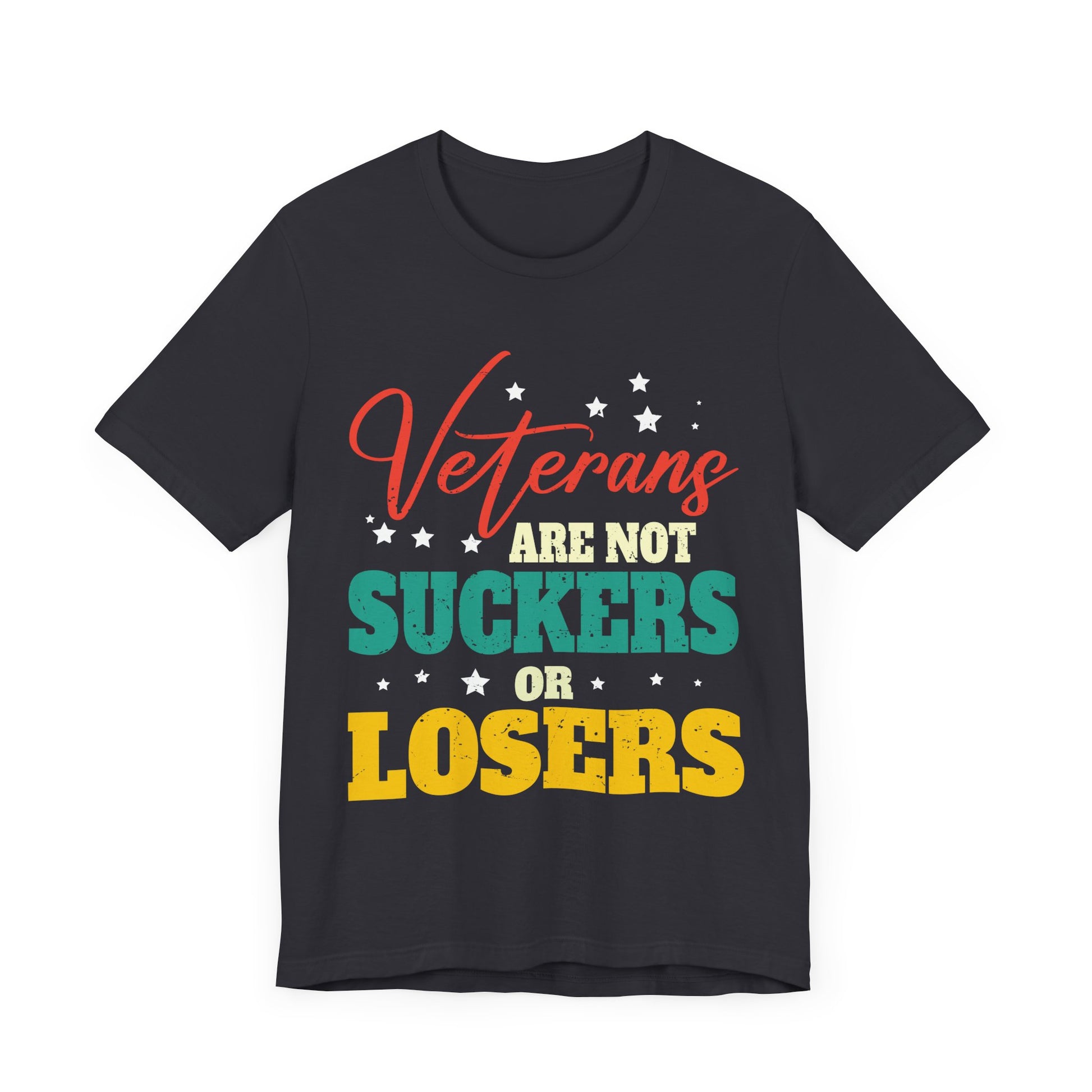 Veterans Are Not Suckers Or Losers Anti-Trump Vote 8645 T-Shirt Unisex Jersey Short Sleeve Tee