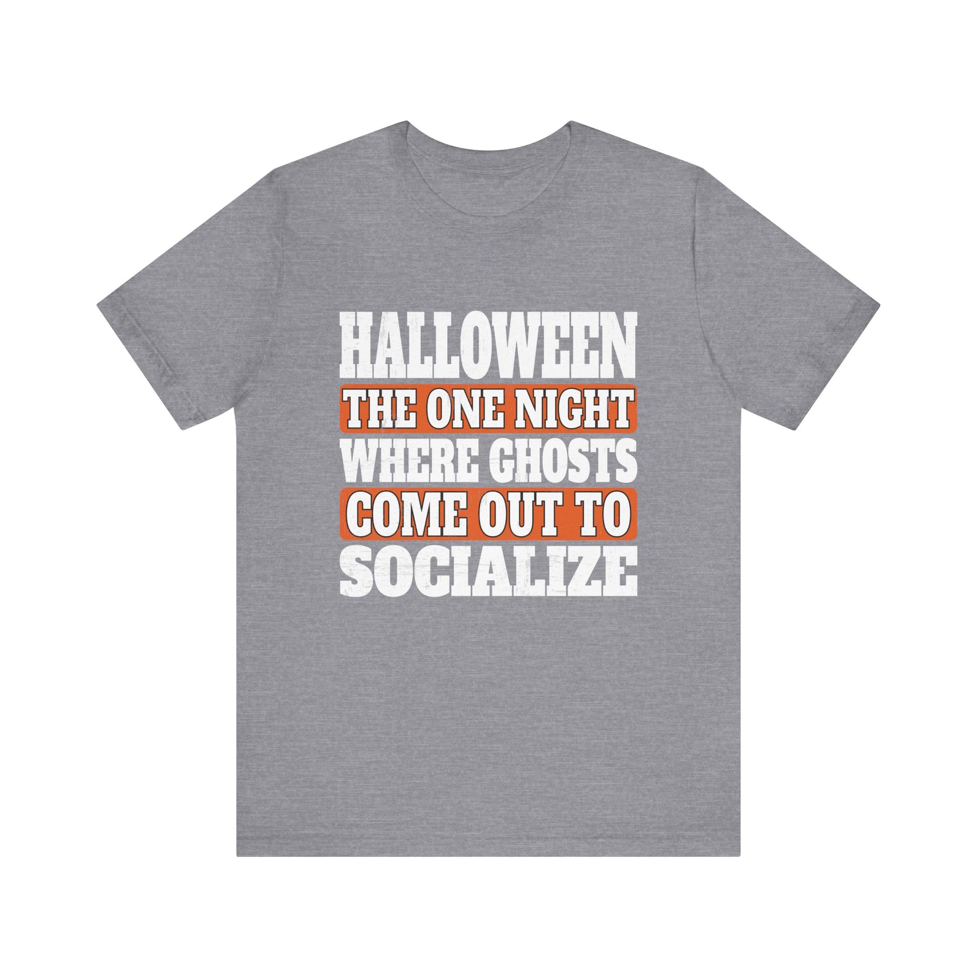 Funny Ghosts come out to socialize for Halloween Unisex Jersey Short Sleeve Tee
