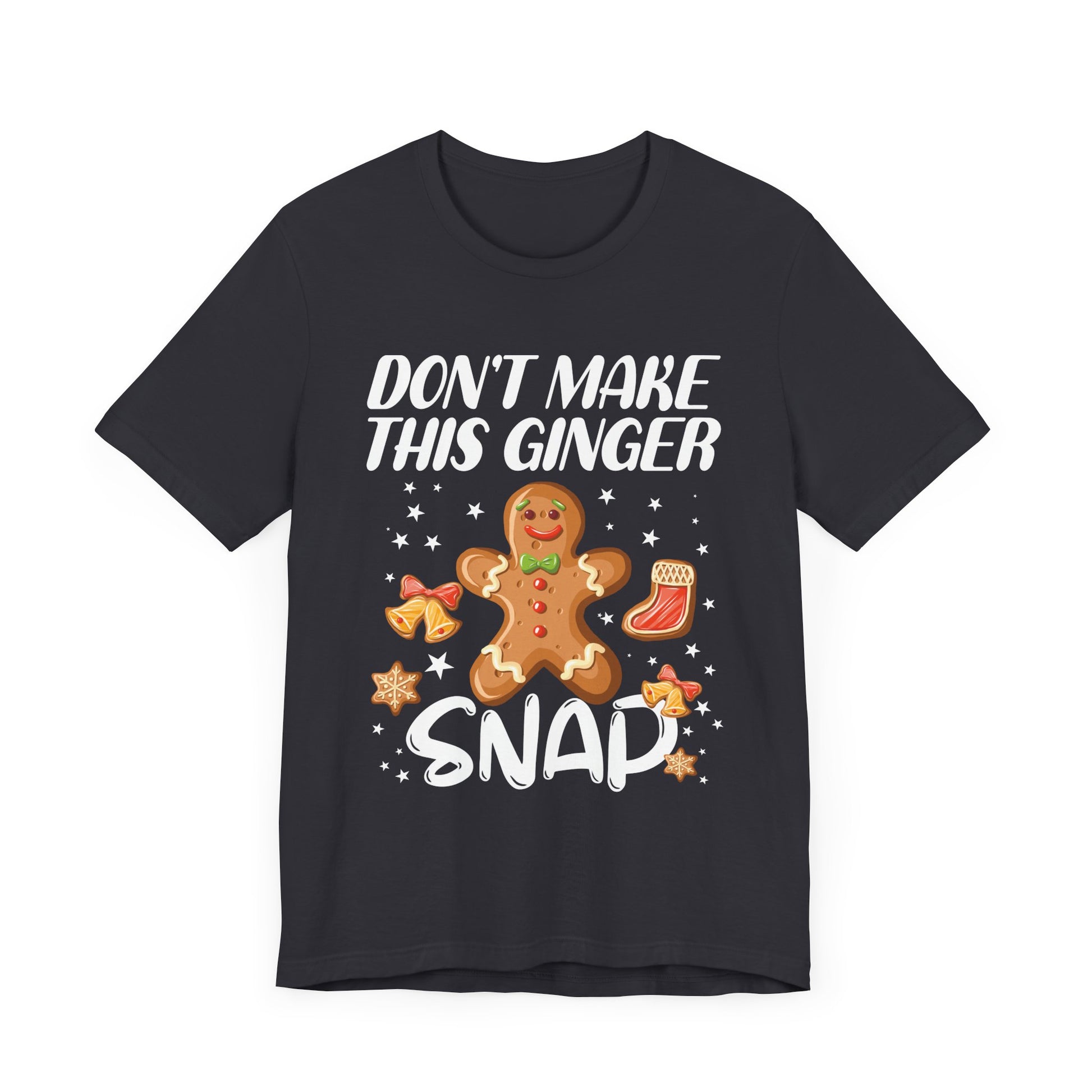 Funny Gingerbread Snap Tee for Holiday Cheer, Unisex Christmas Shirt, Cute Gift for Bakers, Fun Winter Apparel, Gingerbread Lover Gift