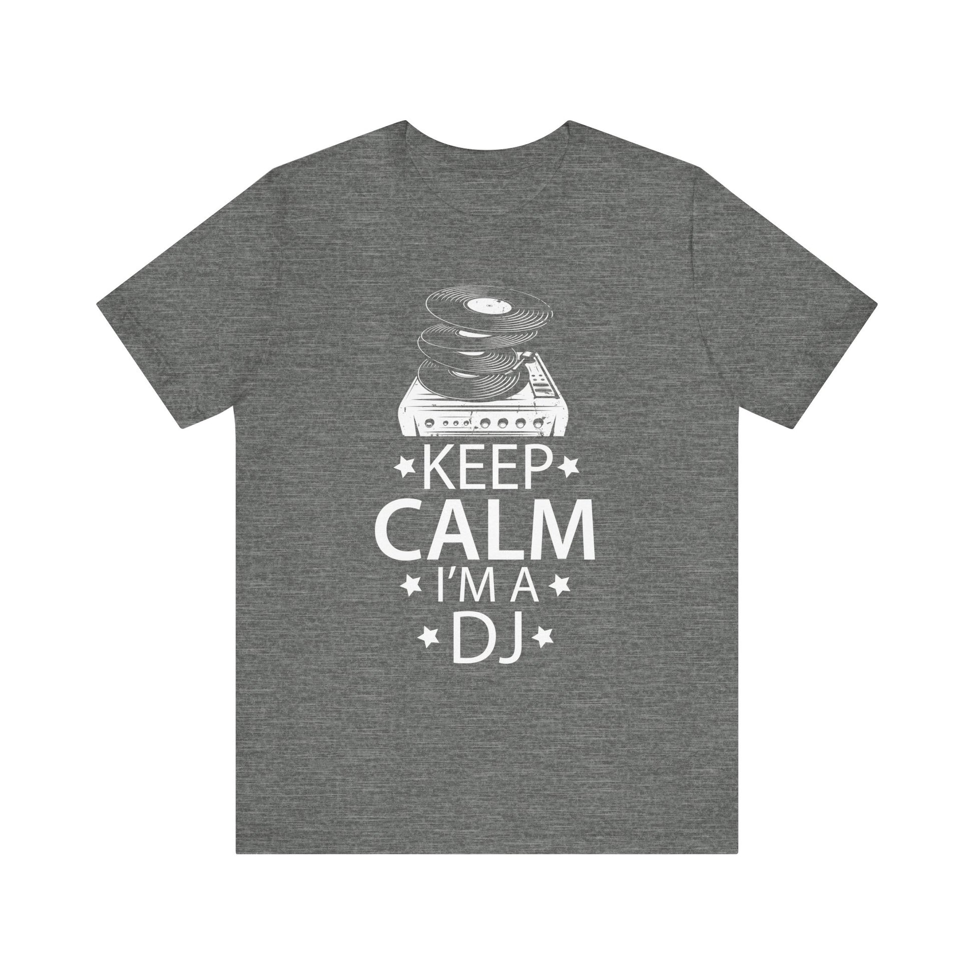 Keep Calm I'm a DJ Short Sleeve Tee - Unisex Jersey T-Shirt for Music Lovers