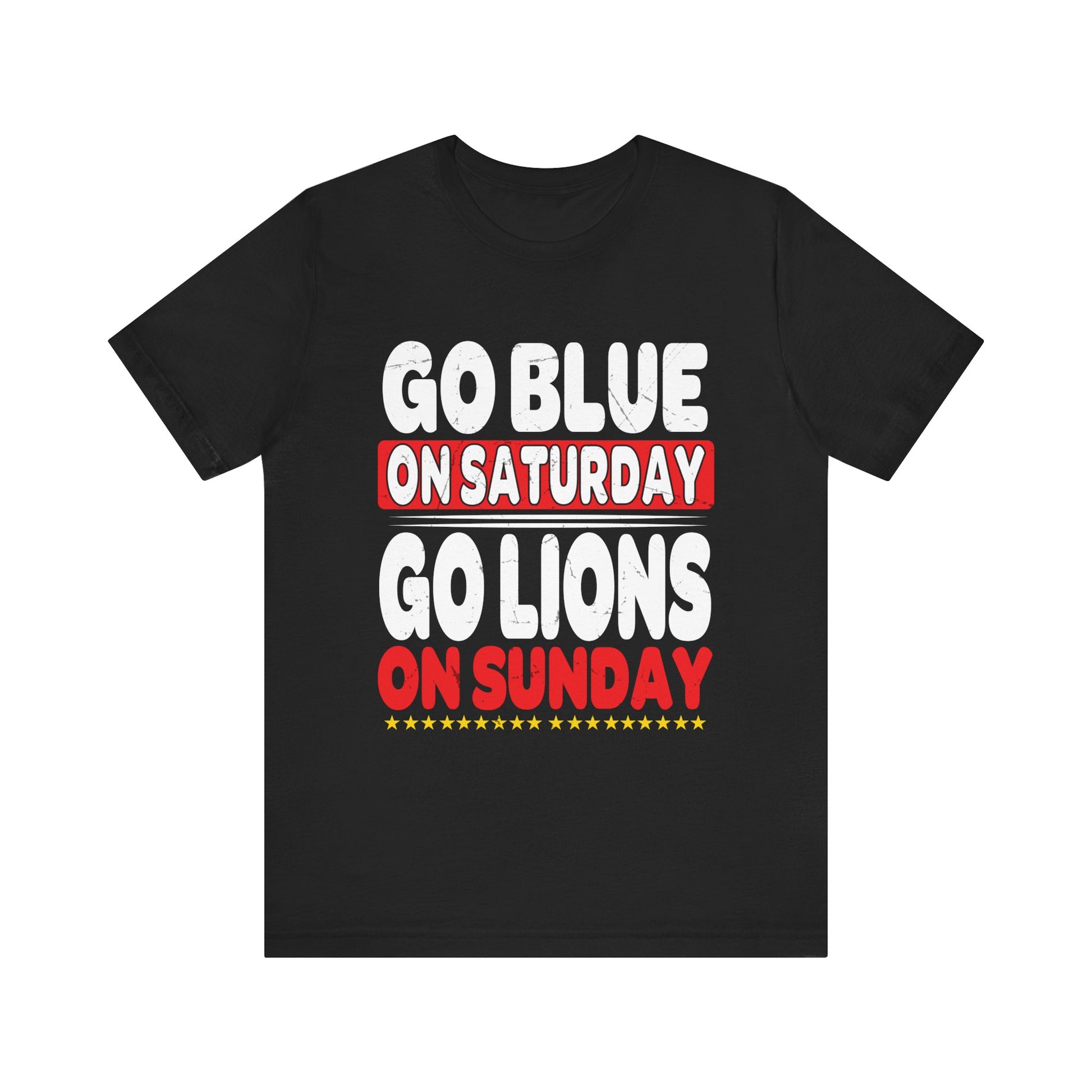 Sporty Unisex Jersey Tee - 'Go Blue on Saturday, Go Lions on Sunday'