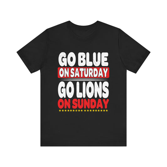 Sporty Unisex Jersey Tee - 'Go Blue on Saturday, Go Lions on Sunday'