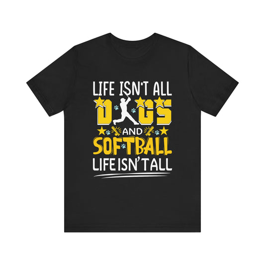 Dogs And Softball Funny Softball  Unisex Jersey Short Sleeve Tee