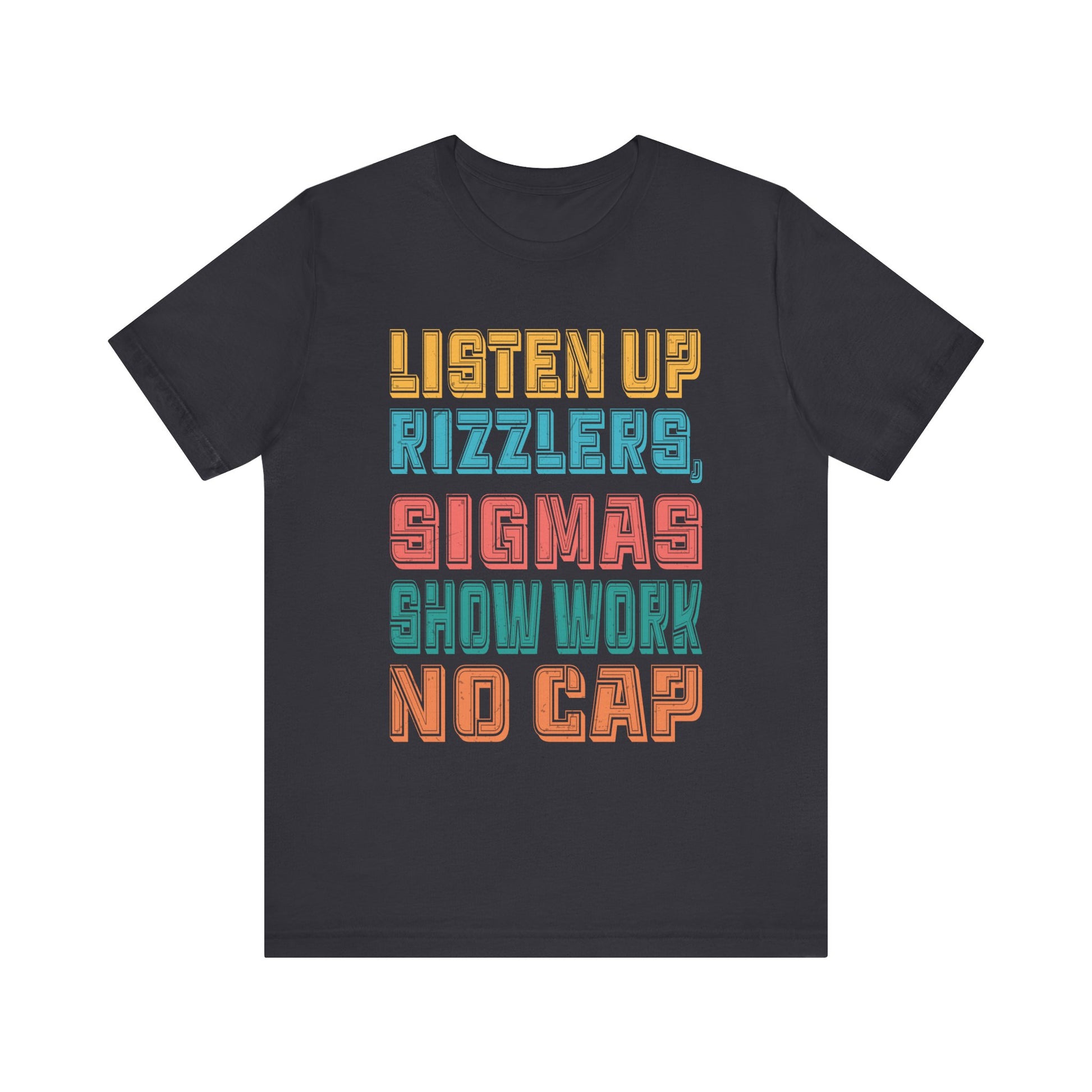 Unisex Jersey Short Sleeve Tee - Motivational Quote Tee for Dreamers and Go-Getters