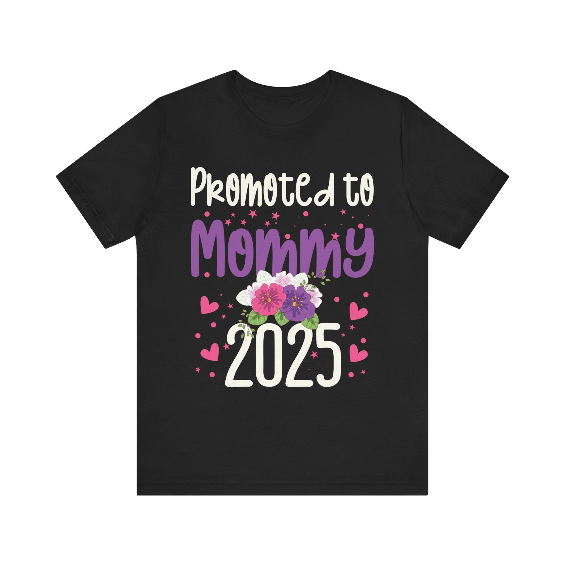 Promoted To Mommy Est 2025 Floral Funny Mothers Day 2025 Unisex Jersey Tee - Perfect Gift for New Moms