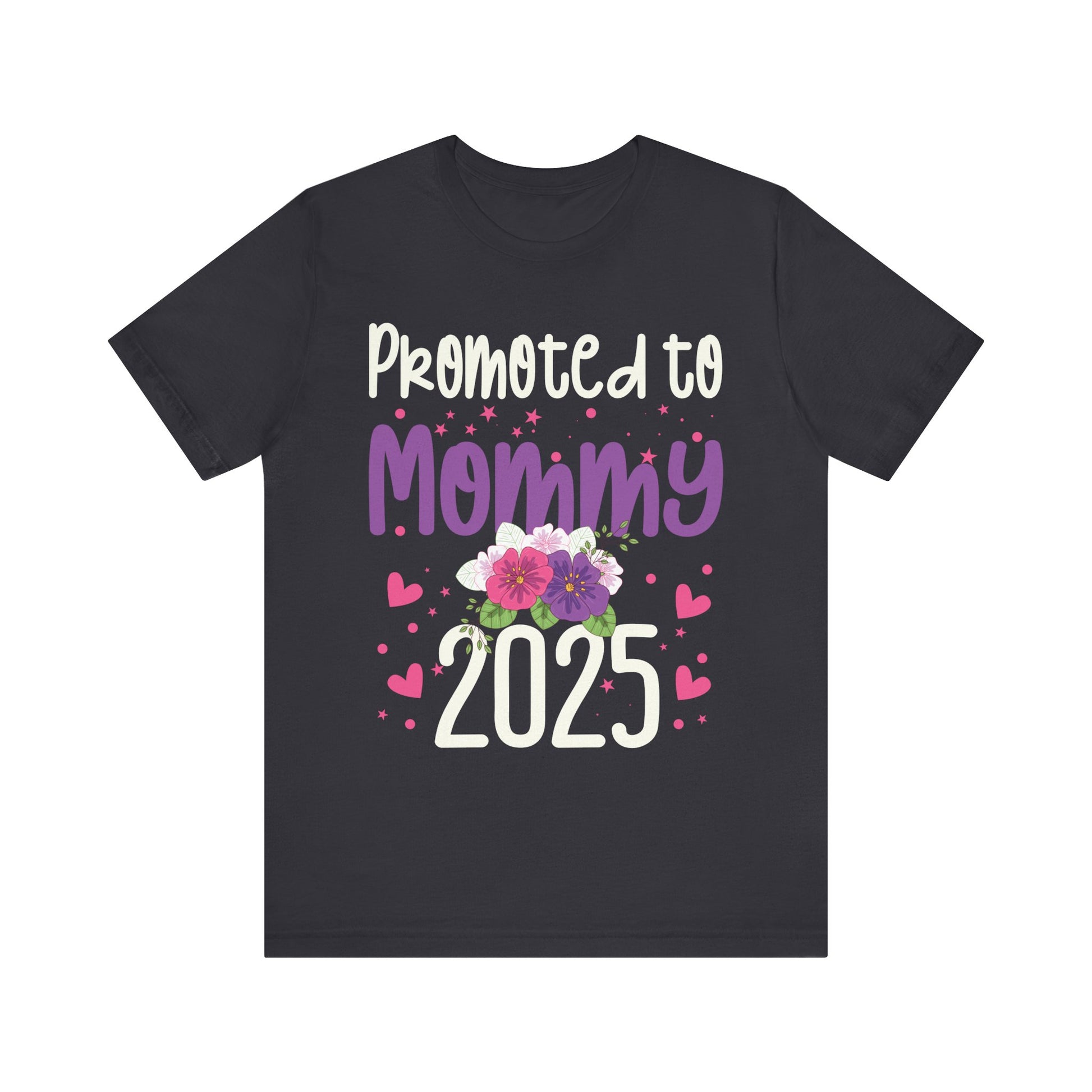 Promoted To Mommy Est 2025 Floral Funny Mothers Day 2025 Unisex Jersey Tee - Perfect Gift for New Moms
