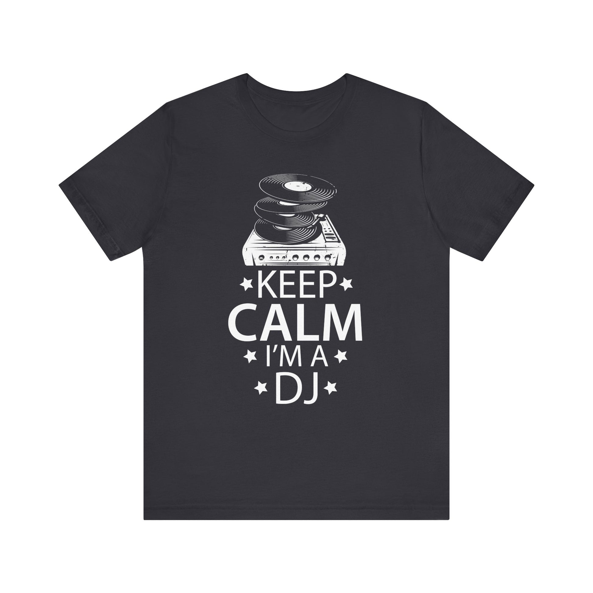 Keep Calm I'm a DJ Short Sleeve Tee - Unisex Jersey T-Shirt for Music Lovers