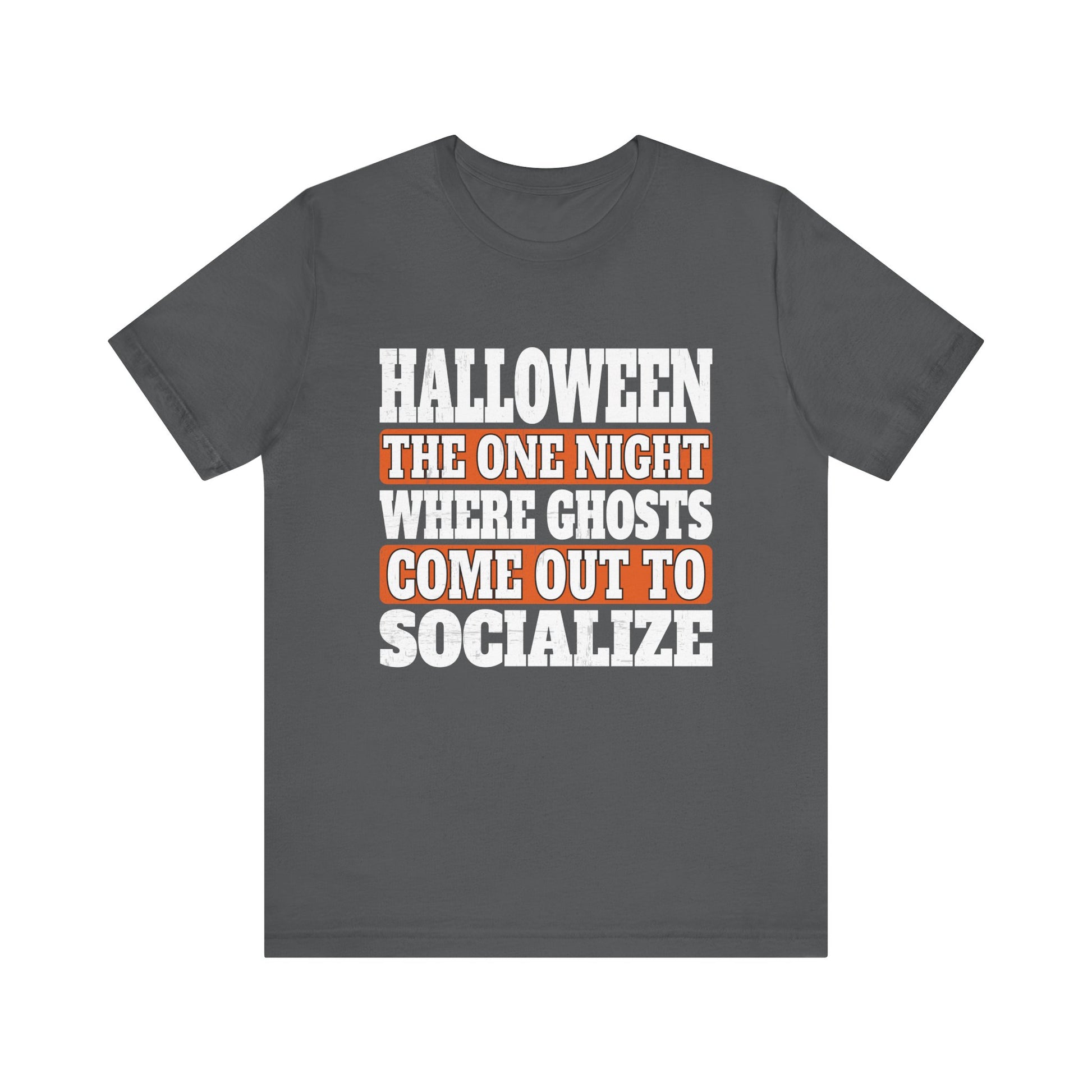 Funny Ghosts come out to socialize for Halloween Unisex Jersey Short Sleeve Tee
