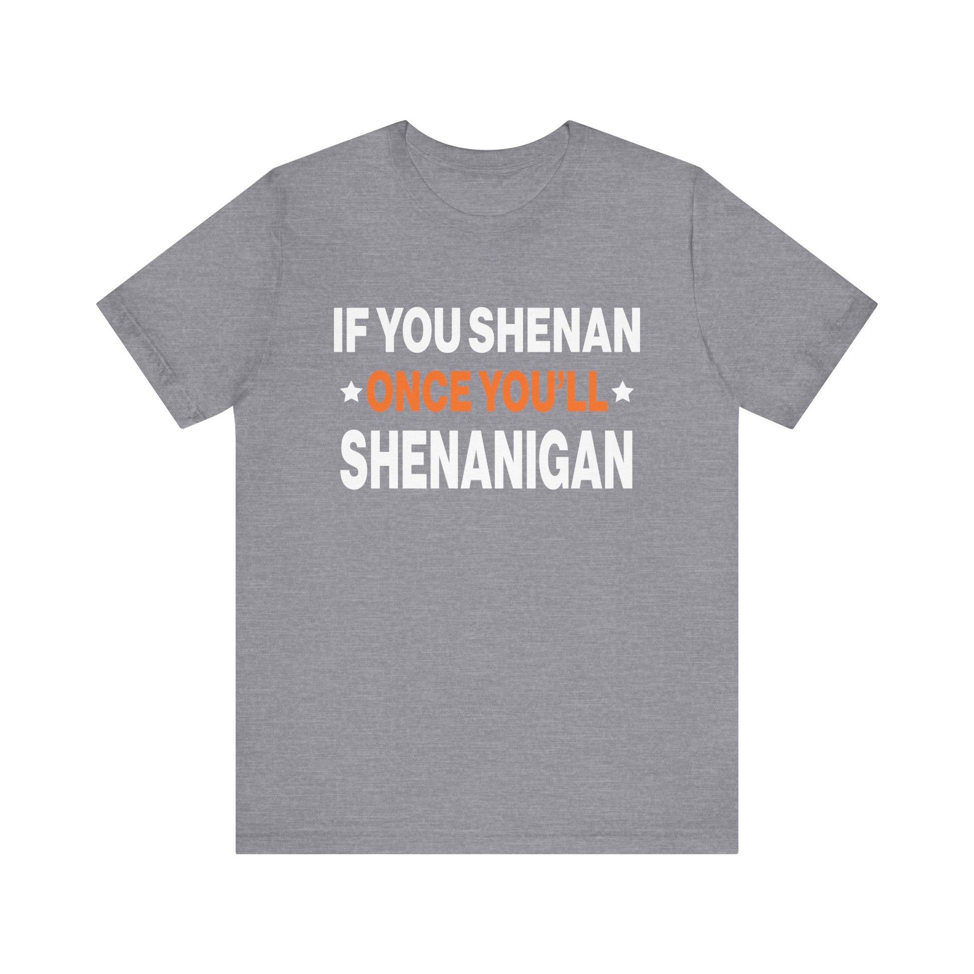 Fun Shenanigan Tee, Humor T-Shirt, Birthday Gift, Party Wear, Casual Wear, Family Reunion Shirt