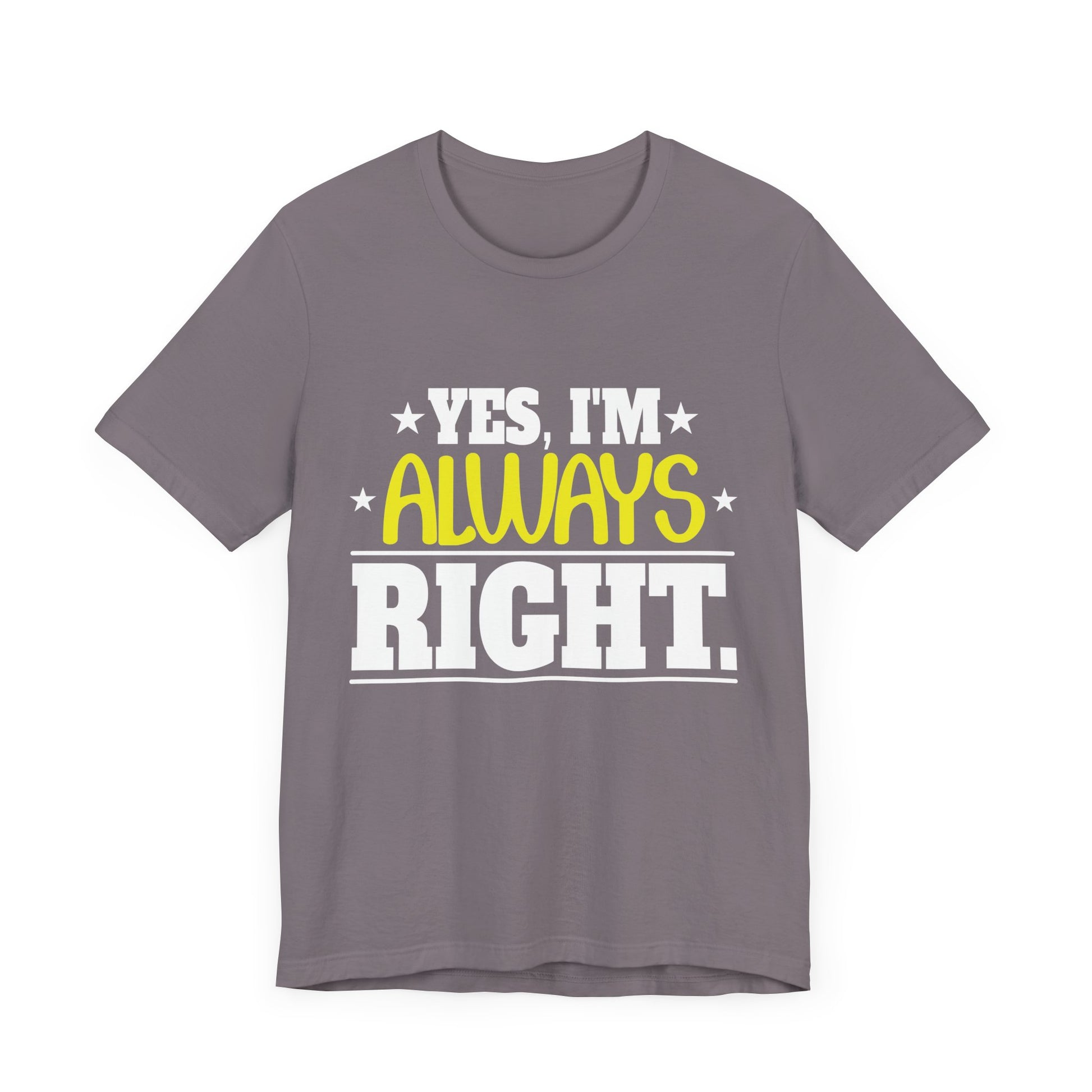 Funny Math Teacher Graphic - Yes I'm Always Right- Algebra T-Shirt Unisex Jersey Short Sleeve Tee