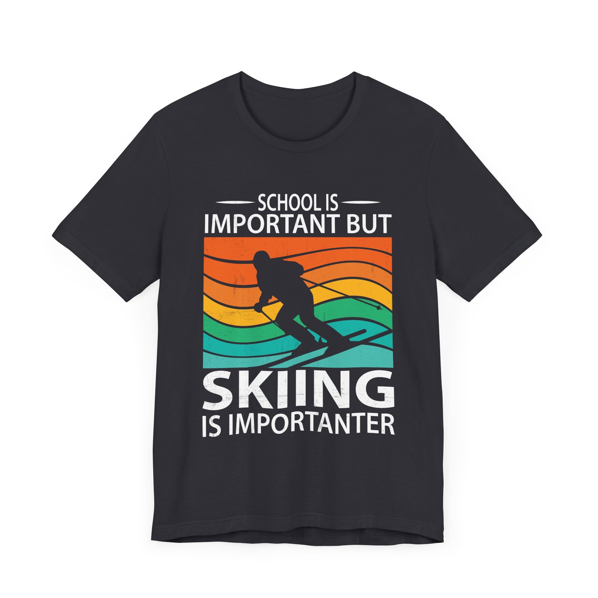 Unisex Short Sleeve Skiing Tee - 'School is Important but Skiing is Importanter'