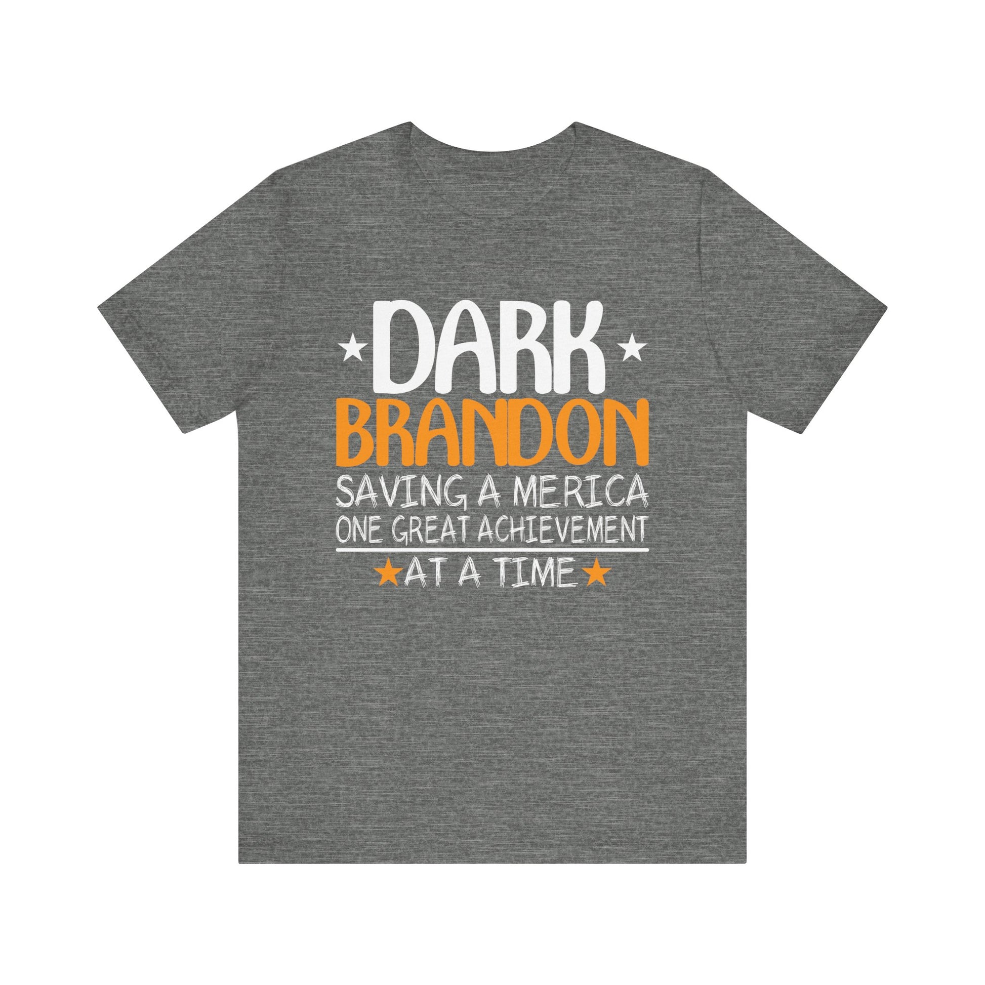 Dark Brandon Shirt Dark Brandon Saving America Funny Liberal T-Shirt Unisex Jersey Short Sleeve Tee