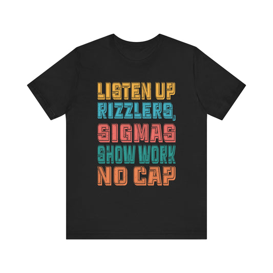 Unisex Jersey Short Sleeve Tee - Motivational Quote Tee for Dreamers and Go-Getters