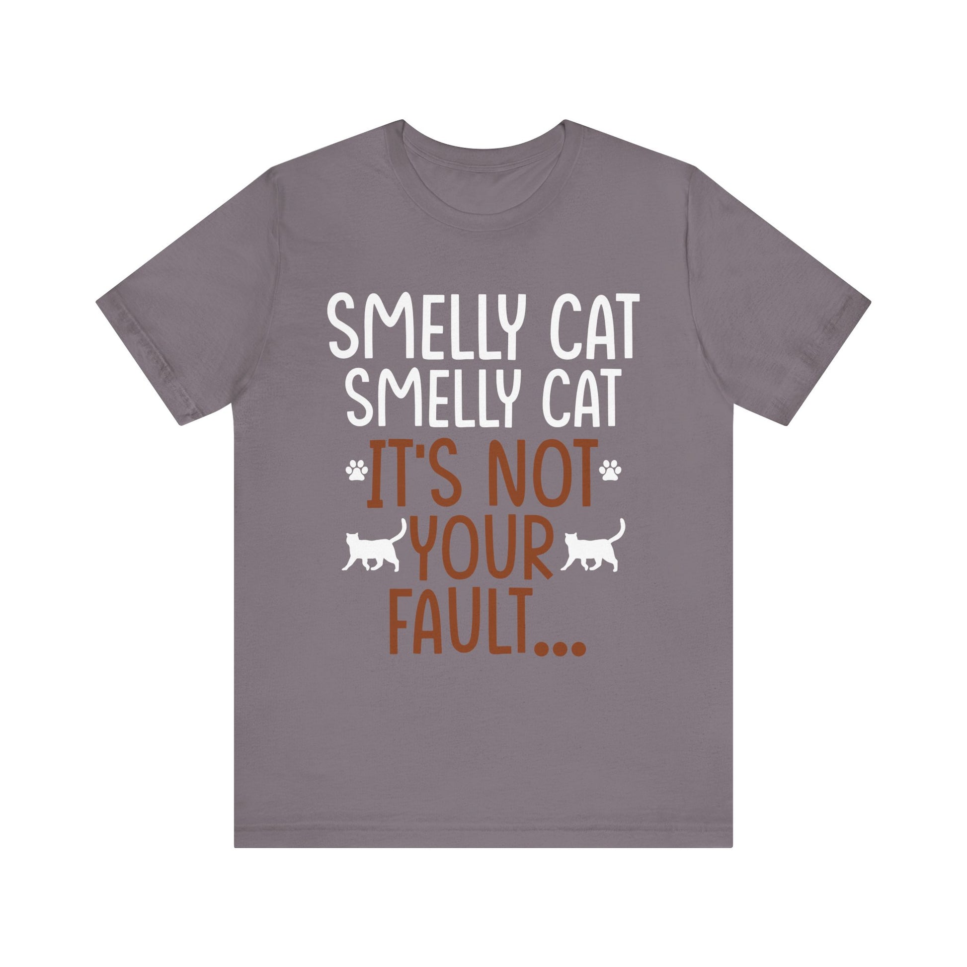 Smelly Cat It's Not Your Fault Friend T-Shirt Unisex Jersey Short Sleeve Tee