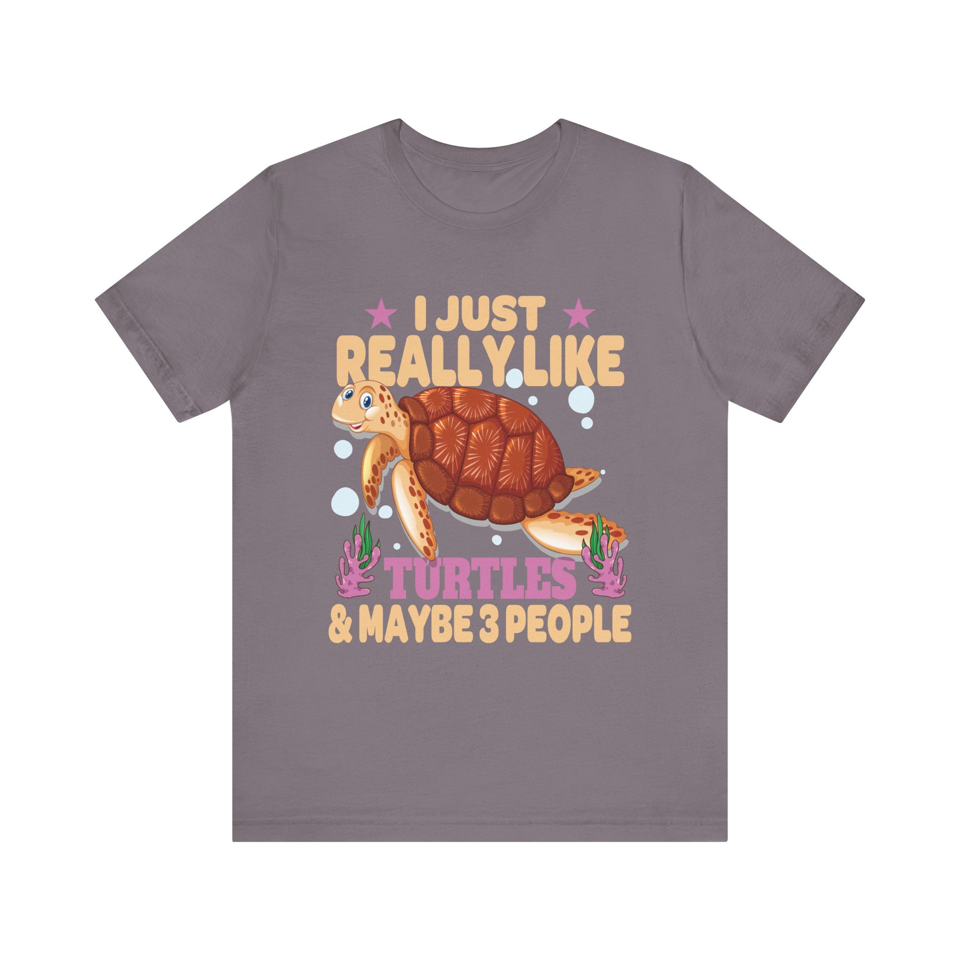 I Just Really Like Turtles and Maybe 3 People Sea Animal T-Shirt  Unisex Jersey Short Sleeve Tee