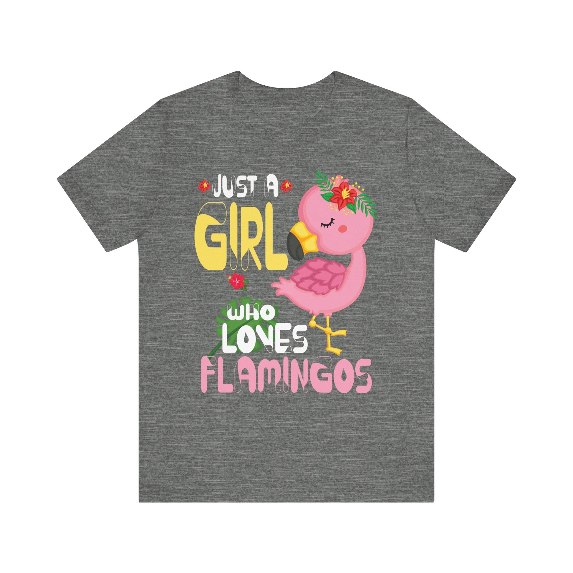 Flamingo Just a Girl who loves Flamingos T-Shirt  Unisex Jersey Short Sleeve Tee