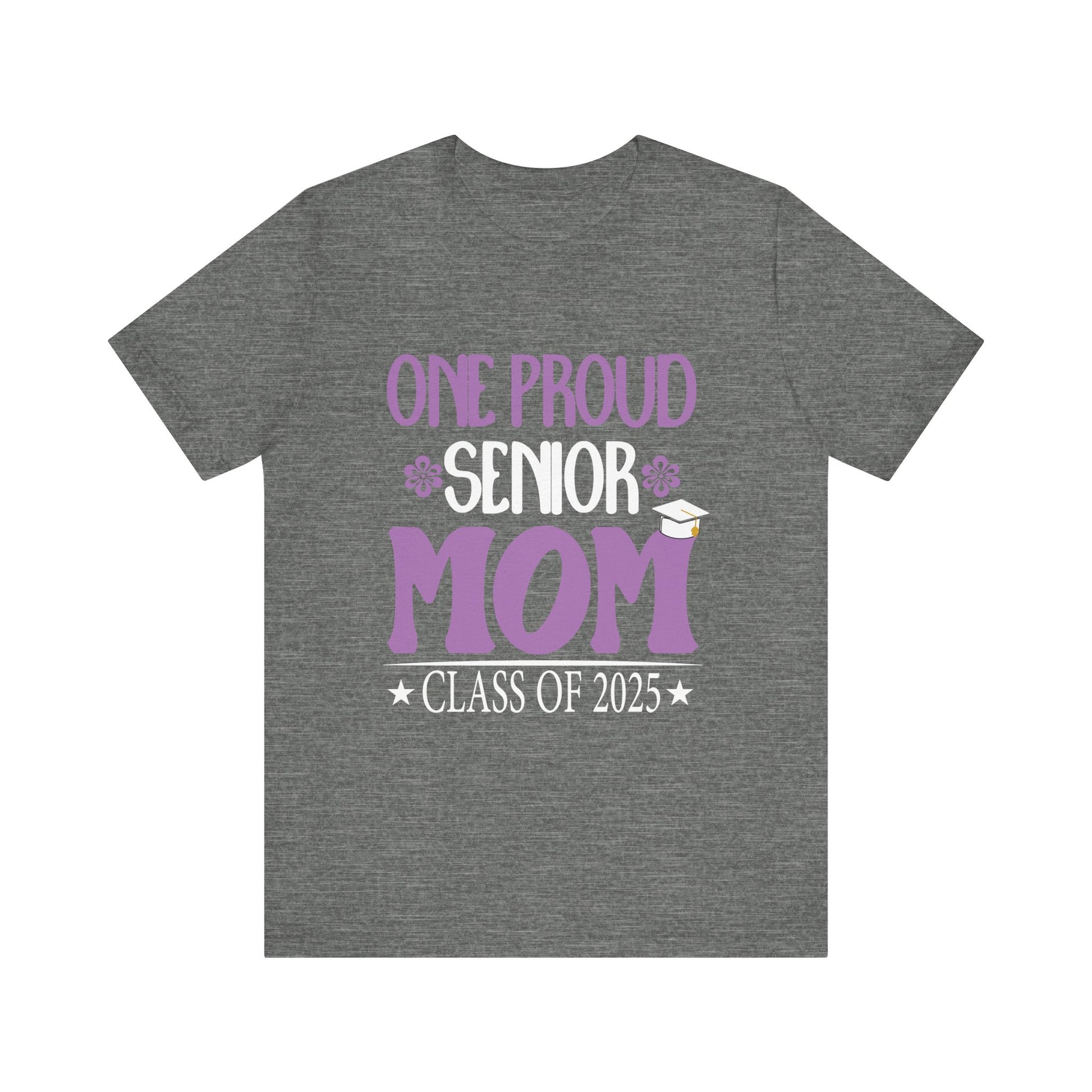 One Proud Senior Mom Class of 2025 Back to School T-Shirt Unisex Jersey Short Sleeve Tee