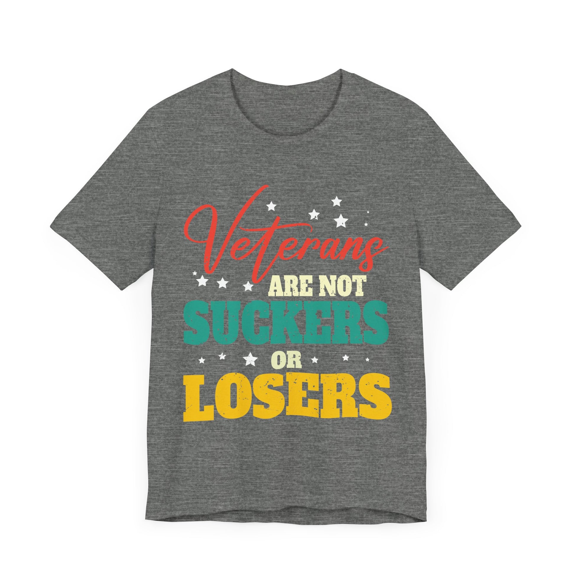 Veterans Are Not Suckers Or Losers Anti-Trump Vote 8645 T-Shirt Unisex Jersey Short Sleeve Tee