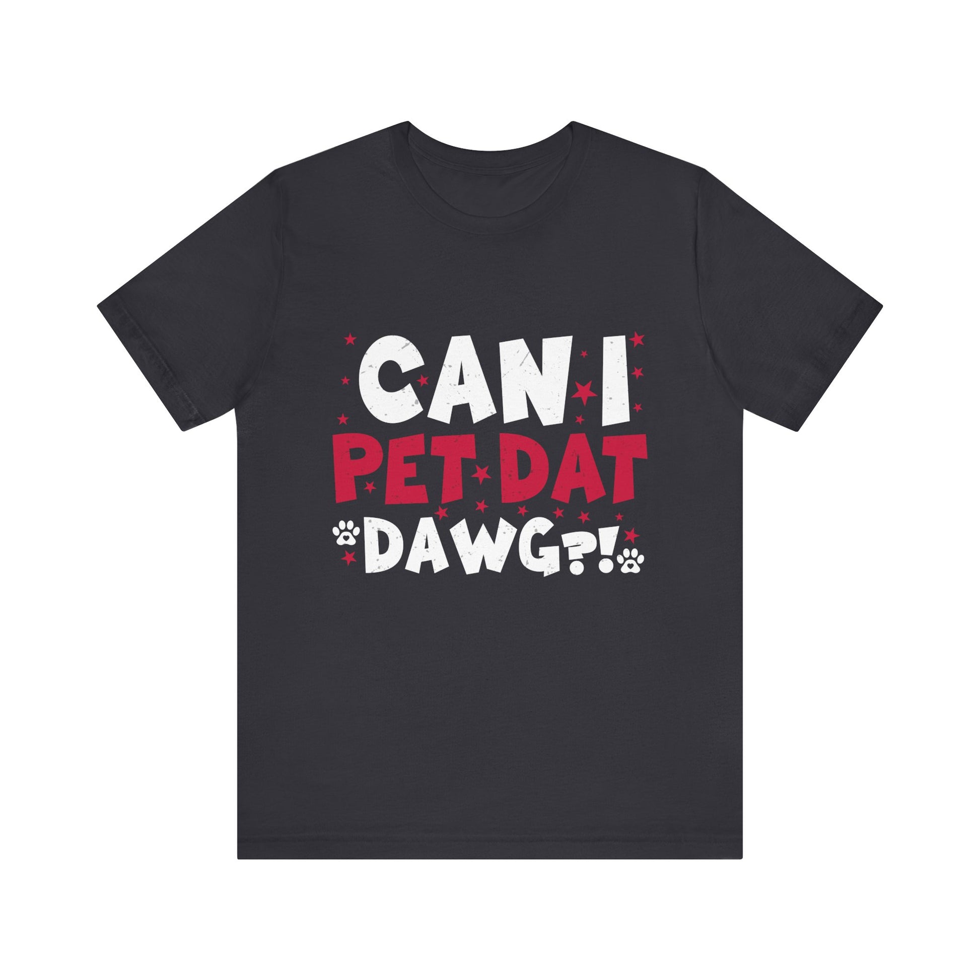 Pet Dat Unisex Jersey Tee - Fun and Playful Design for Pet Lovers