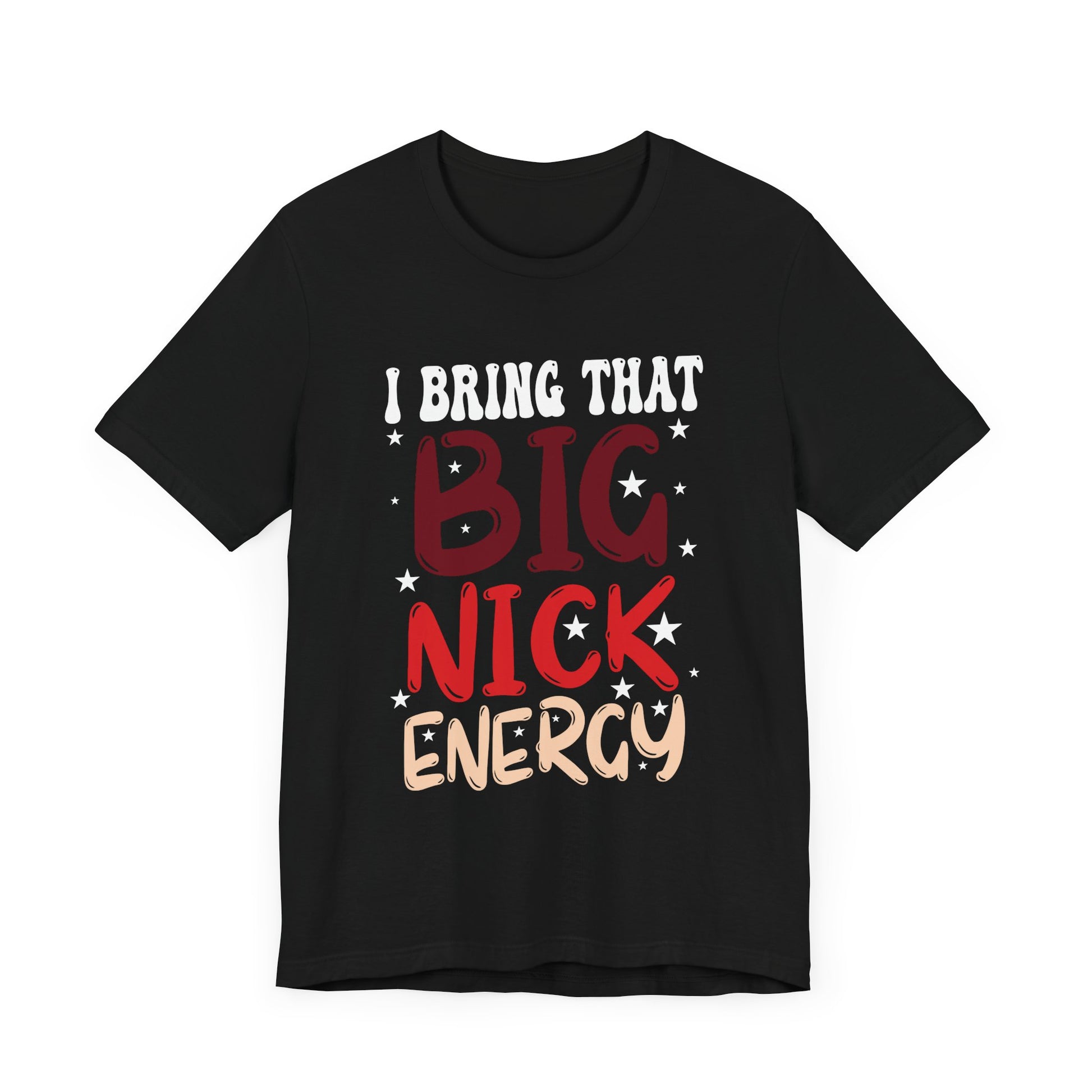 Big Nick Energy Santa Xmas Funny Christmas St Nick Unisex Jersey Tee