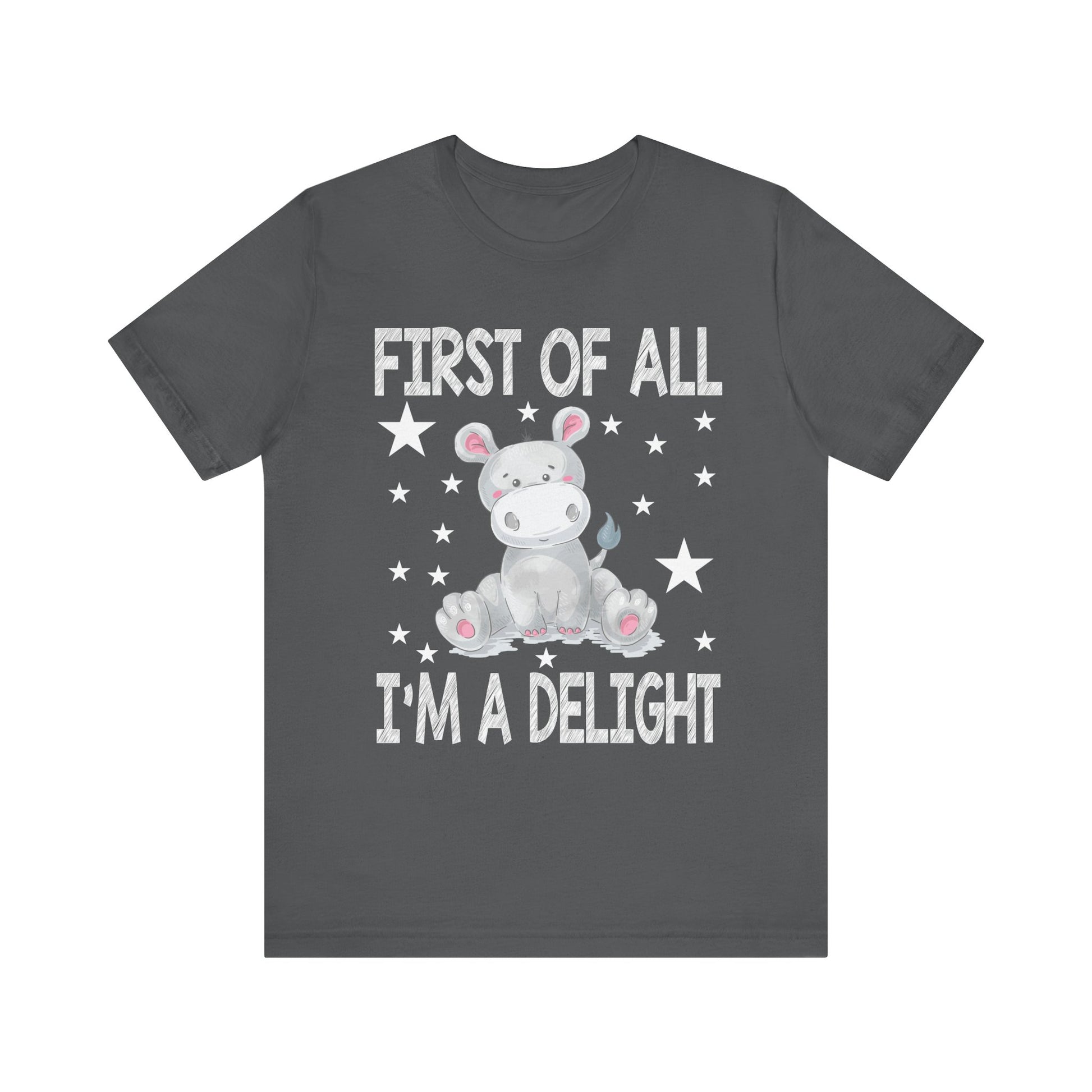 Cute Cow Quote Tee - "First of All, I'm a Delight" Unisex Short Sleeve T-Shirt