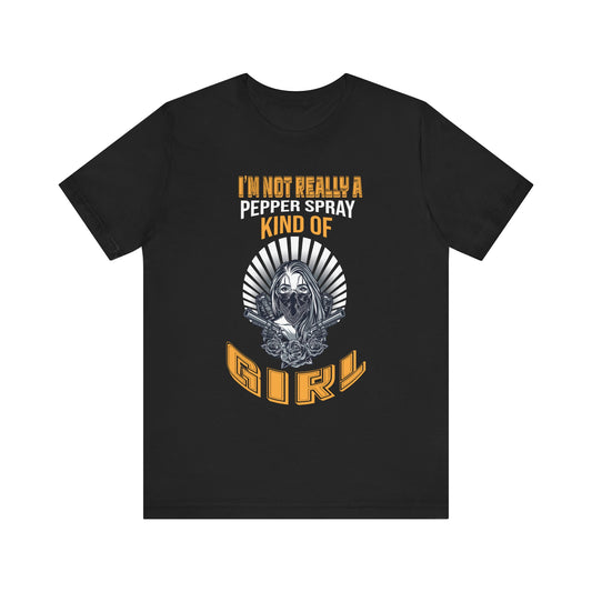Gun Owner Girl Shirt Pepper Spray 2nd Amendment Gift T-Shirt Unisex Jersey Short Sleeve Tee