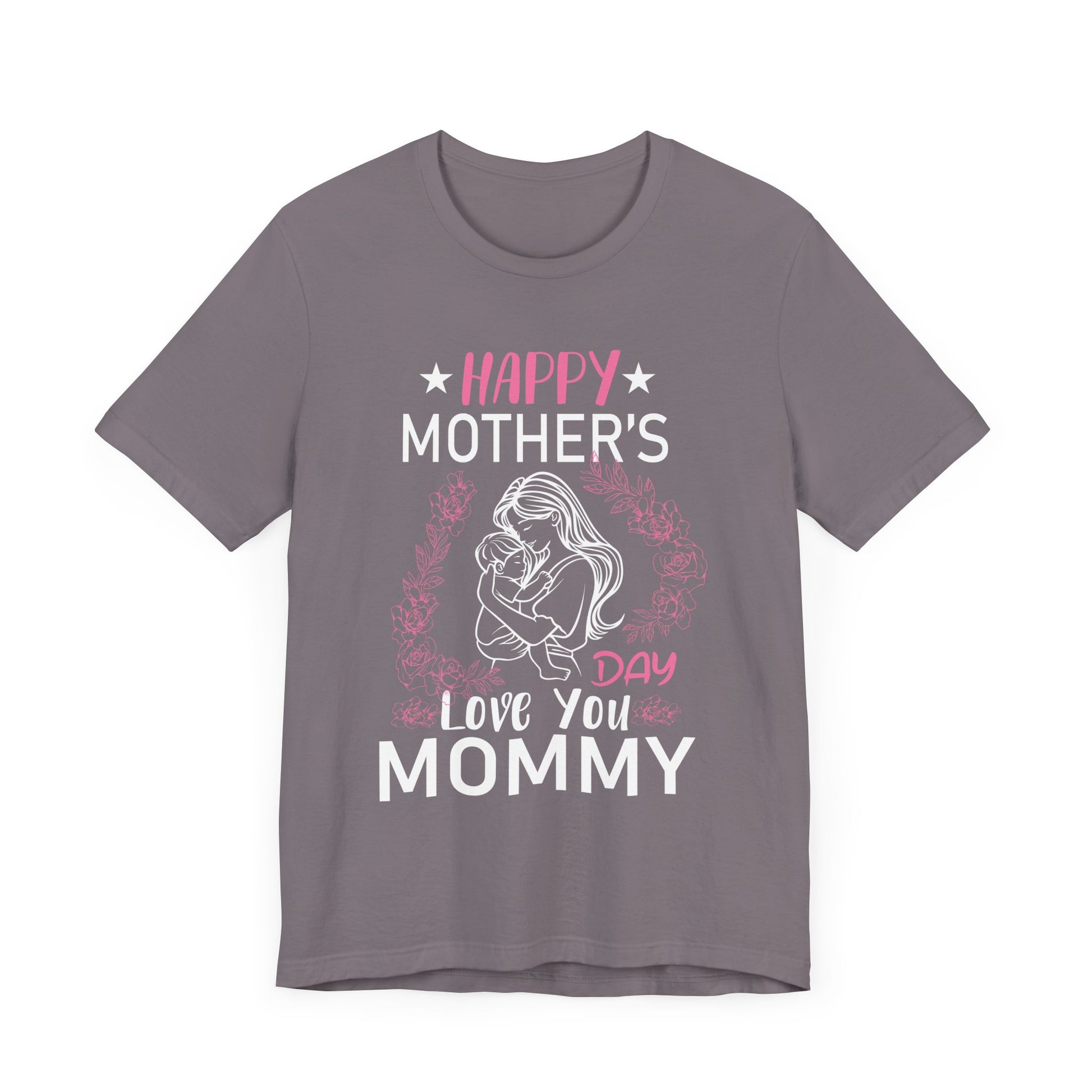Happy Mothers Day Mommy Shirt for Mom kids T-Shirt Unisex Jersey Short Sleeve Tee