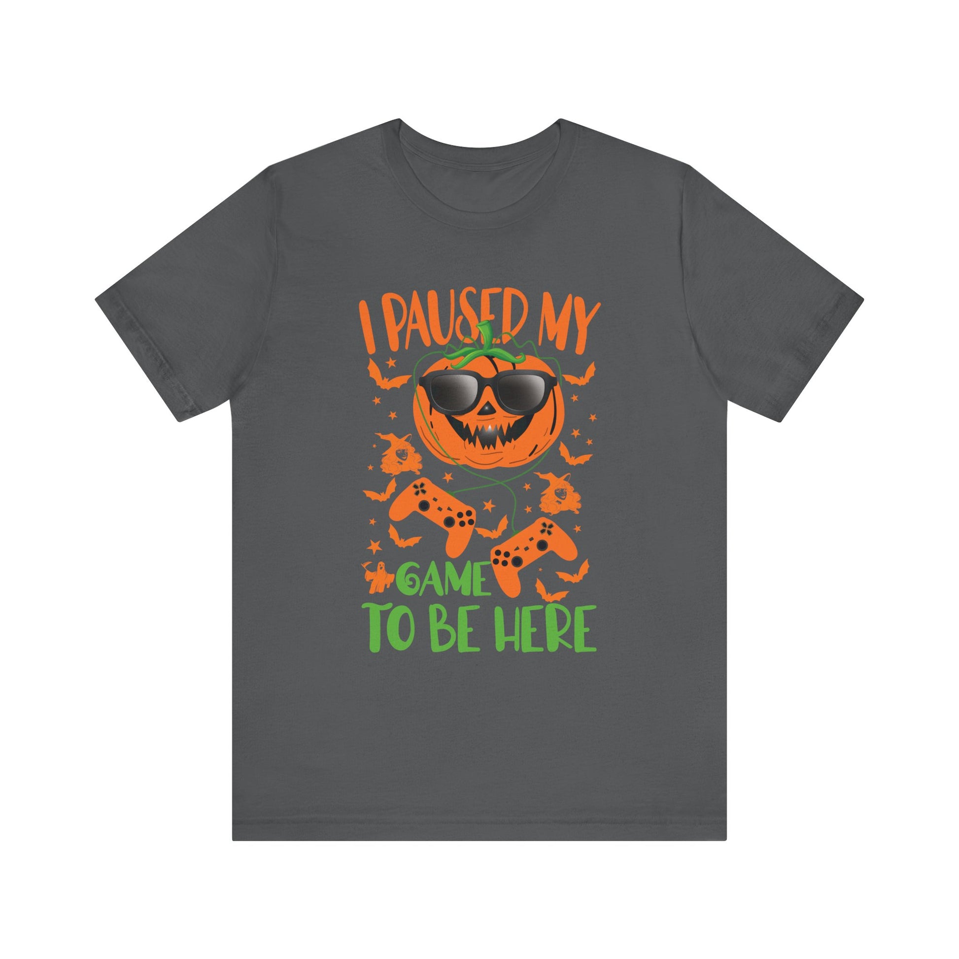 I Paused My Game To Be Here With Pumpkin Video Game Unisex Jersey Short Sleeve Tee