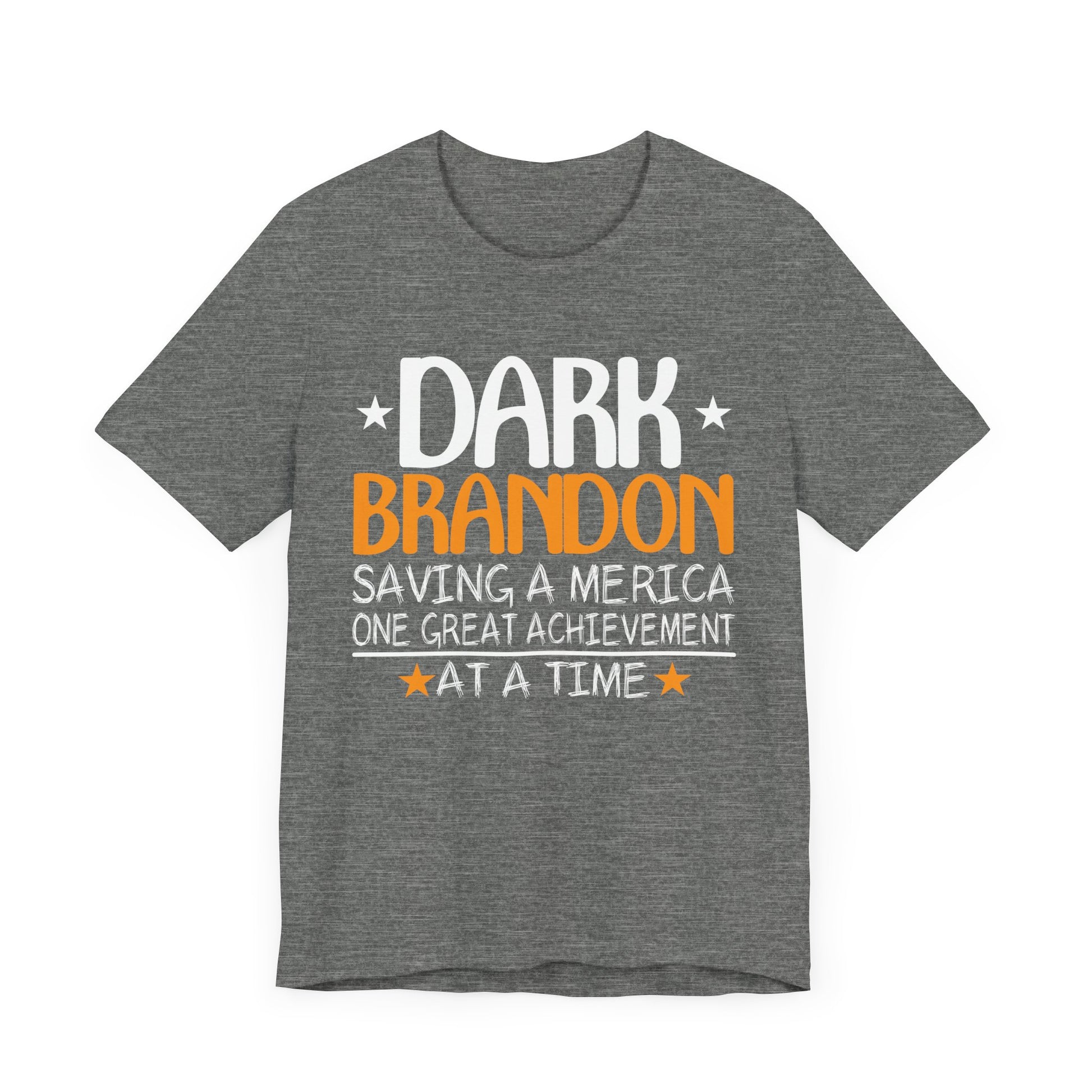 Dark Brandon Shirt Dark Brandon Saving America Funny Liberal T-Shirt Unisex Jersey Short Sleeve Tee