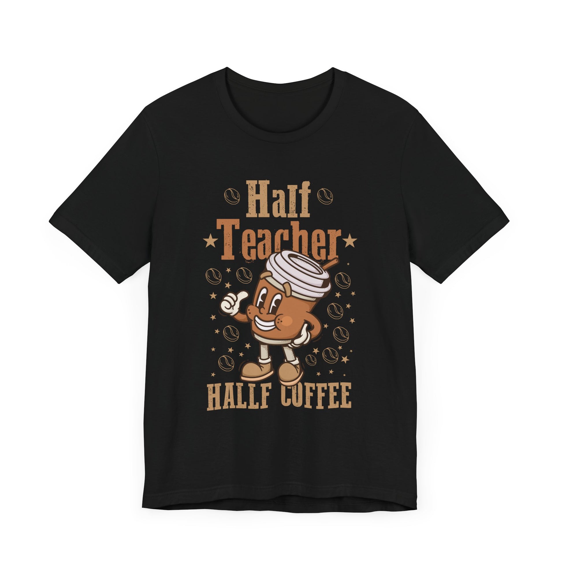Half Coffee Half Teacher Gift Women T-Shirt  Unisex Jersey Short Sleeve Tee