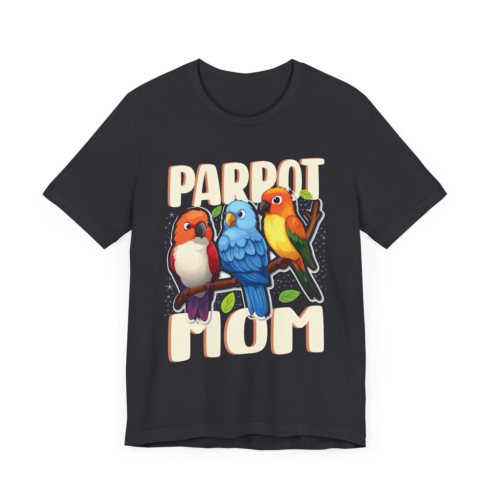 Parrot Mom Tee - Fun Unisex Jersey Short Sleeve Shirt for Bird Lovers
