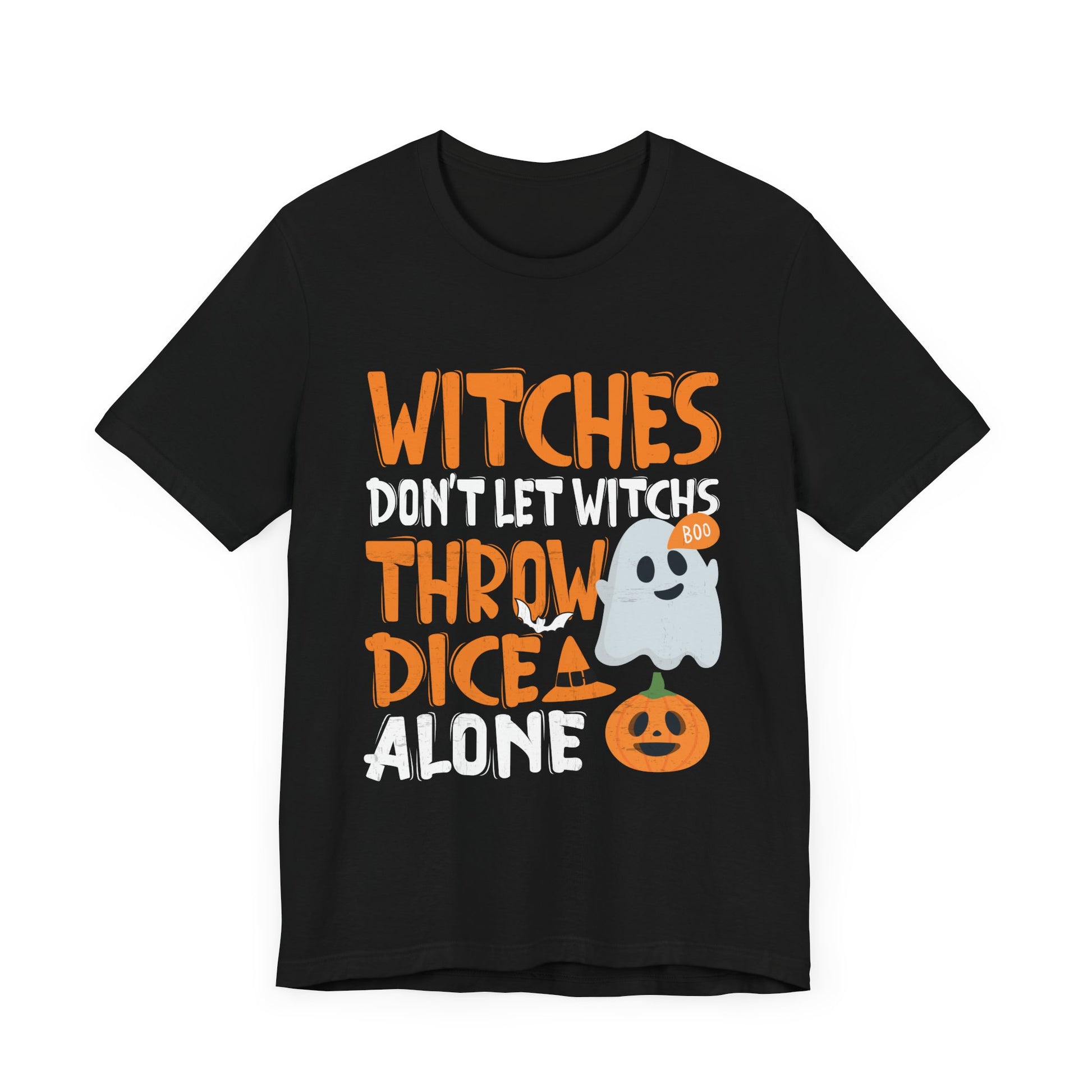 Witches Don't Let Witches Throw Dice Alone Halloween Tee