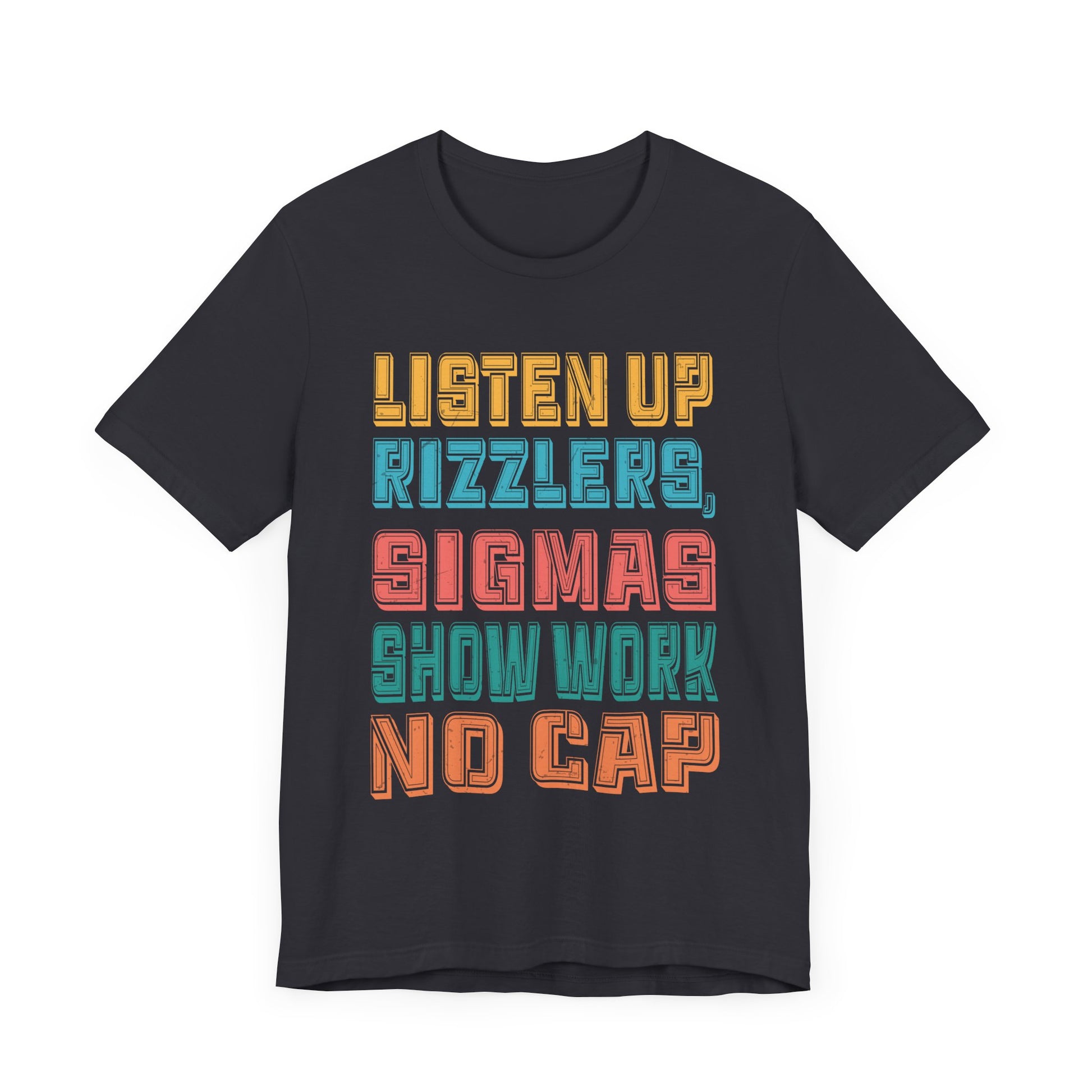 Unisex Jersey Short Sleeve Tee - Motivational Quote Tee for Dreamers and Go-Getters