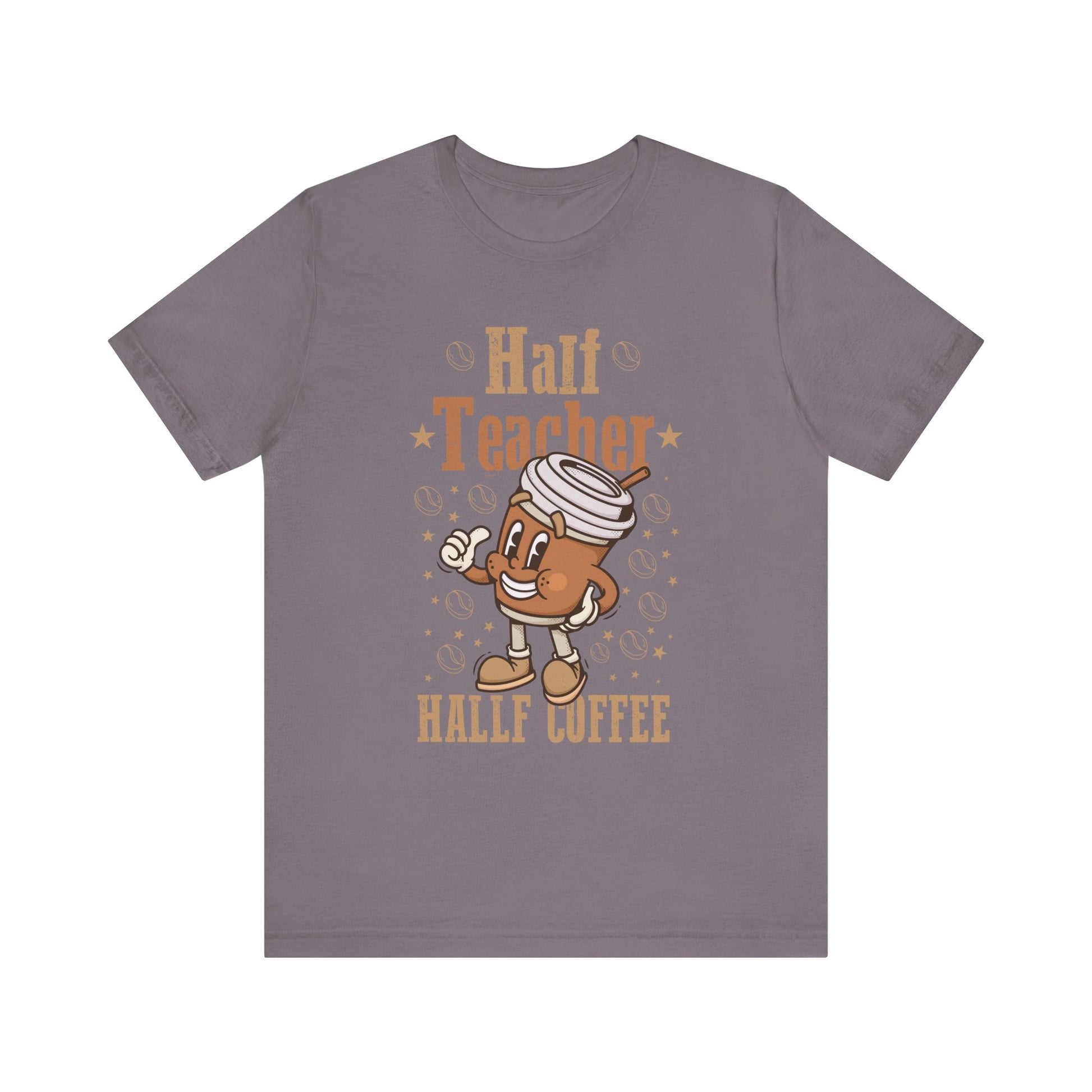 Half Coffee Half Teacher Gift Women T-Shirt  Unisex Jersey Short Sleeve Tee