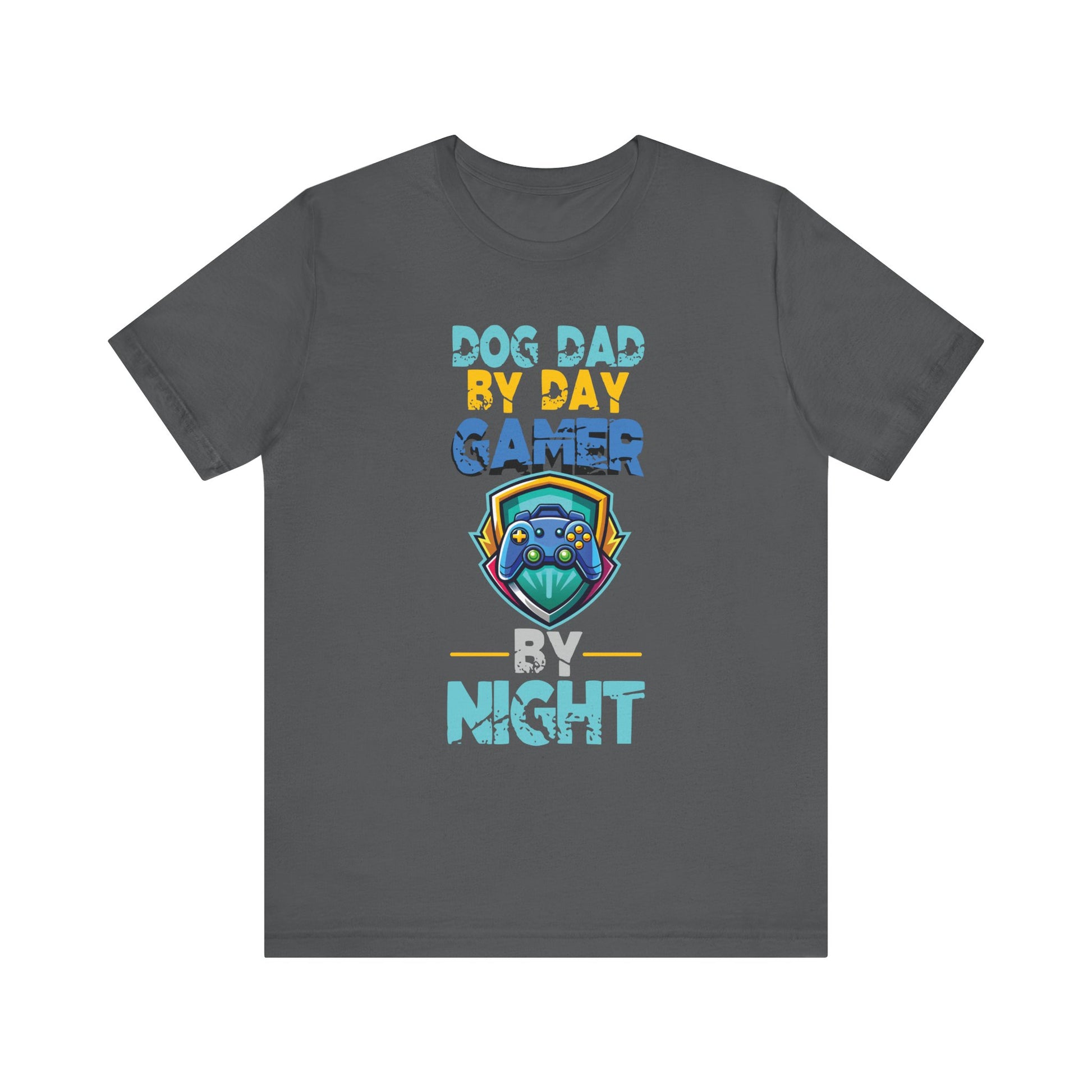 Funny Video Gamer Shirt Dog Dad By Day Gamer By Night T-Shirt  Unisex Jersey Short Sleeve Tee