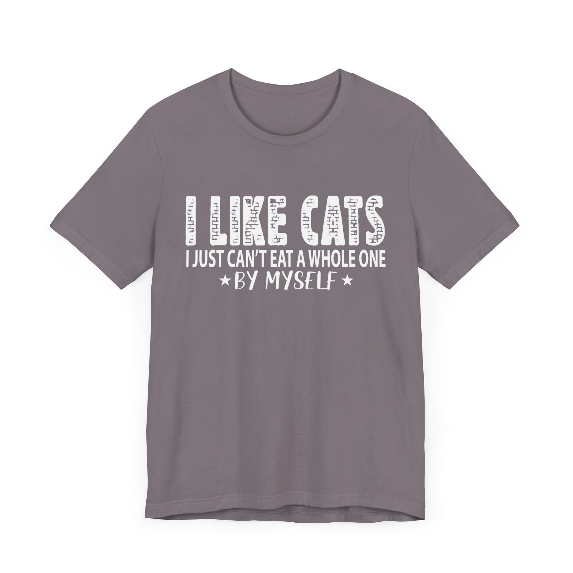 Cat Lover Tee - 'I Like Cats, I Just Can't Eat a Whole One By Myself'