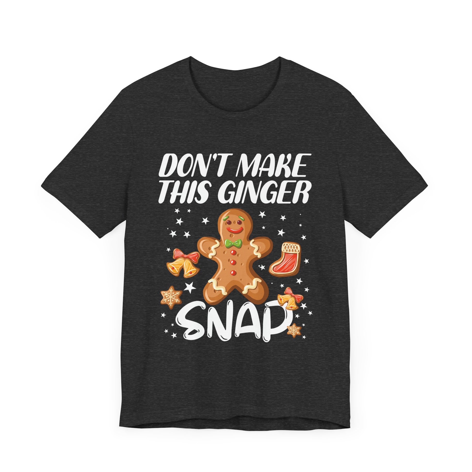 Funny Gingerbread Snap Tee for Holiday Cheer, Unisex Christmas Shirt, Cute Gift for Bakers, Fun Winter Apparel, Gingerbread Lover Gift