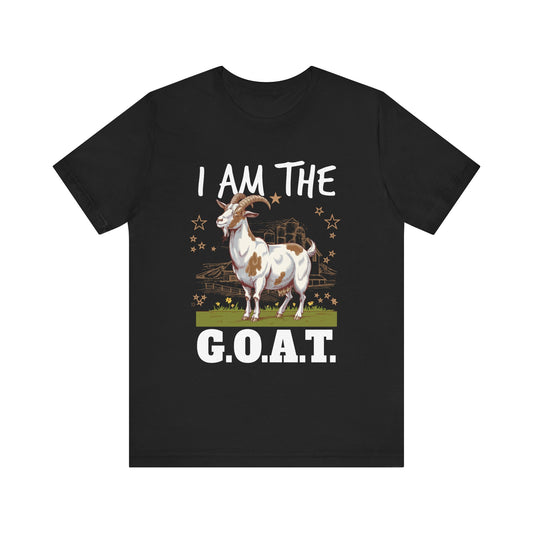 Unisex Goat Tee - I Am The G.O.A.T. T-Shirt, Funny Animal Shirt, Gift for Goat Lovers, Casual Outfit for All Occasions, Birthday Gift