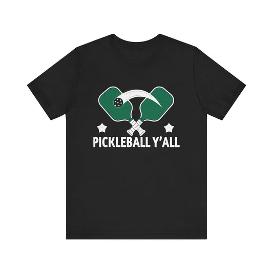 PICKLEBALL Y'ALL Funny Pickleball Pickleball Meme T-Shirt