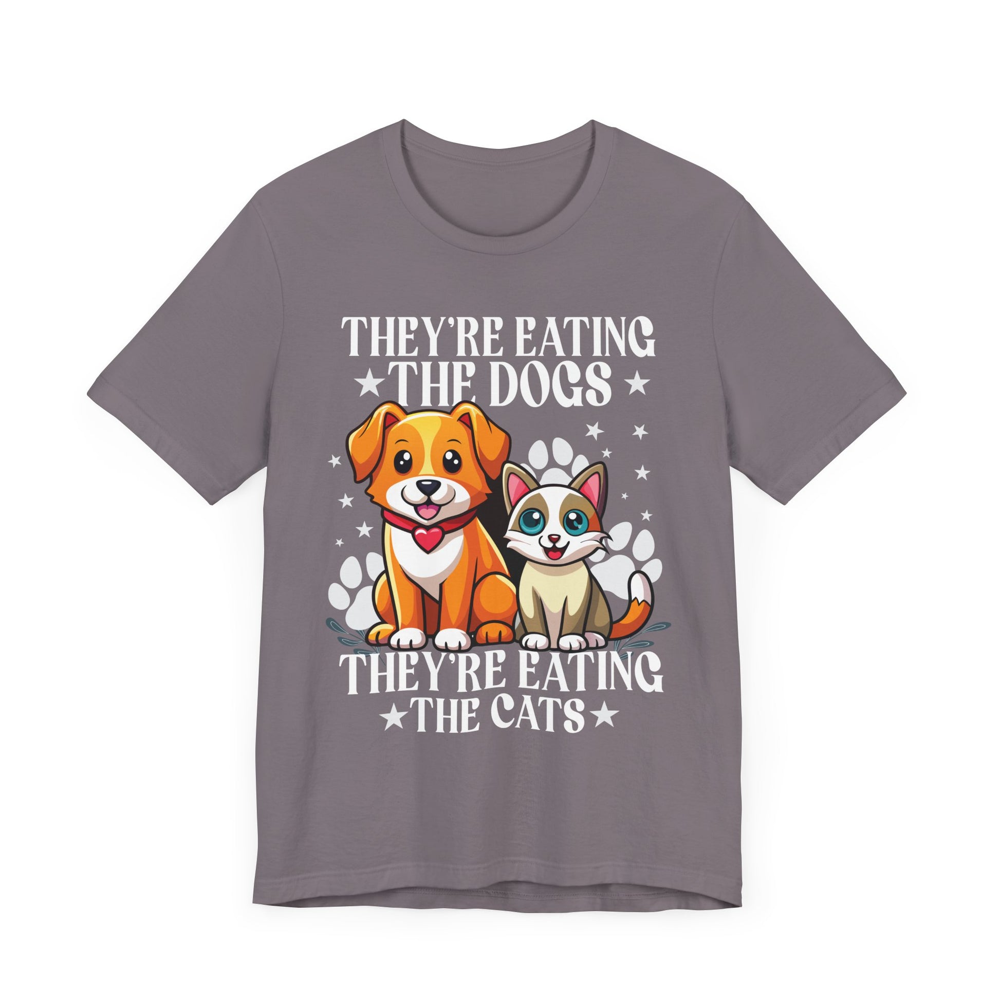 They're Eating The Dogs Theyre Eating The Cats T-Shirt Unisex Jersey Short Sleeve Tee