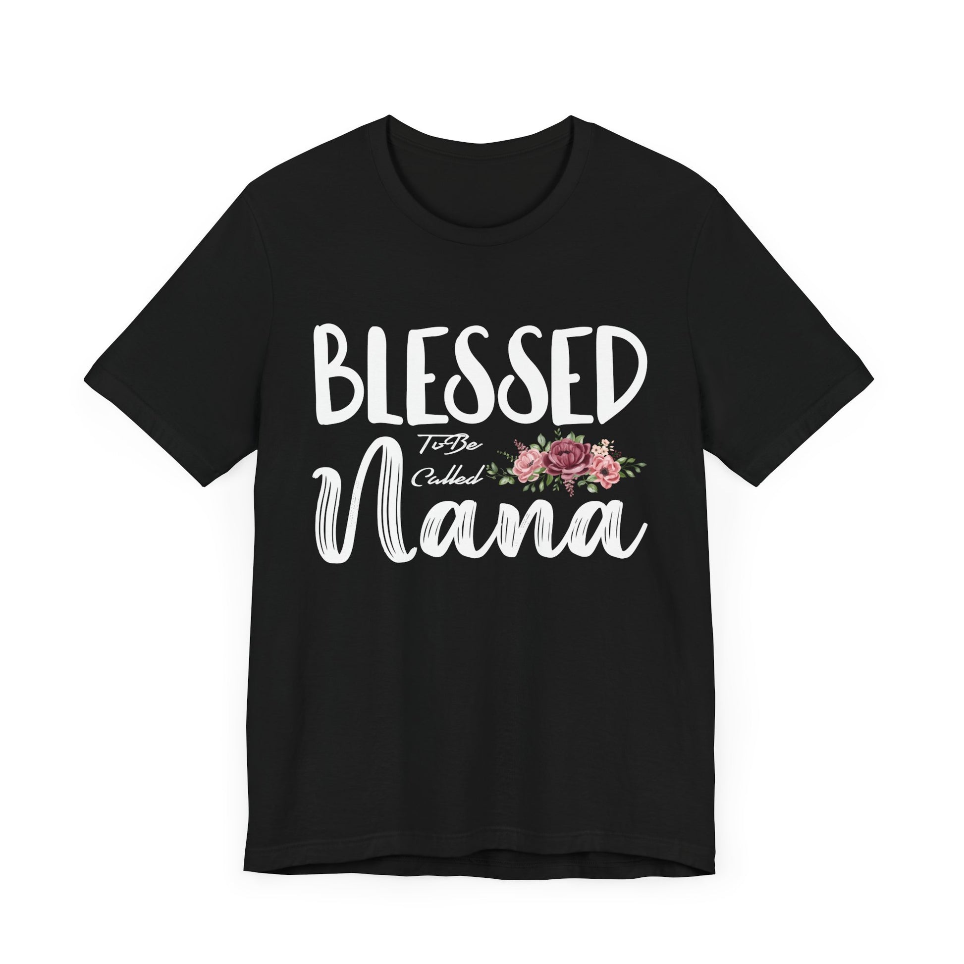 Blessed To Be Nana Women Grandma Mother_s Day Christmas Unisex Jersey Short Sleeve Tee - Perfect Gift for Grandmothers