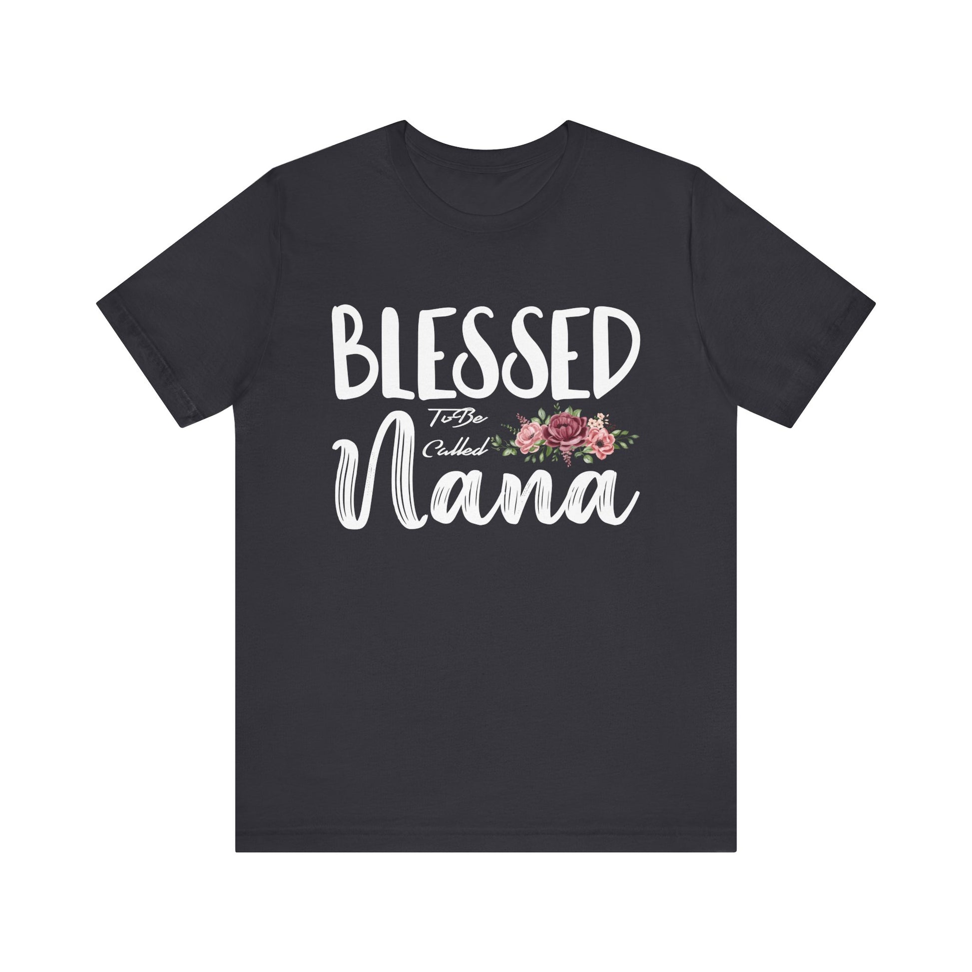 Blessed To Be Nana Women Grandma Mother_s Day Christmas Unisex Jersey Short Sleeve Tee - Perfect Gift for Grandmothers