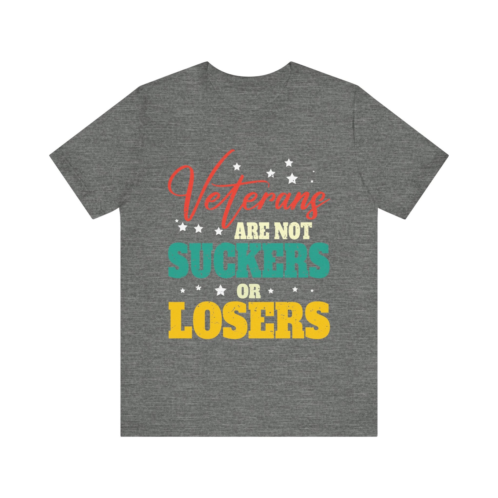 Veterans Are Not Suckers Or Losers Anti-Trump Vote 8645 T-Shirt Unisex Jersey Short Sleeve Tee