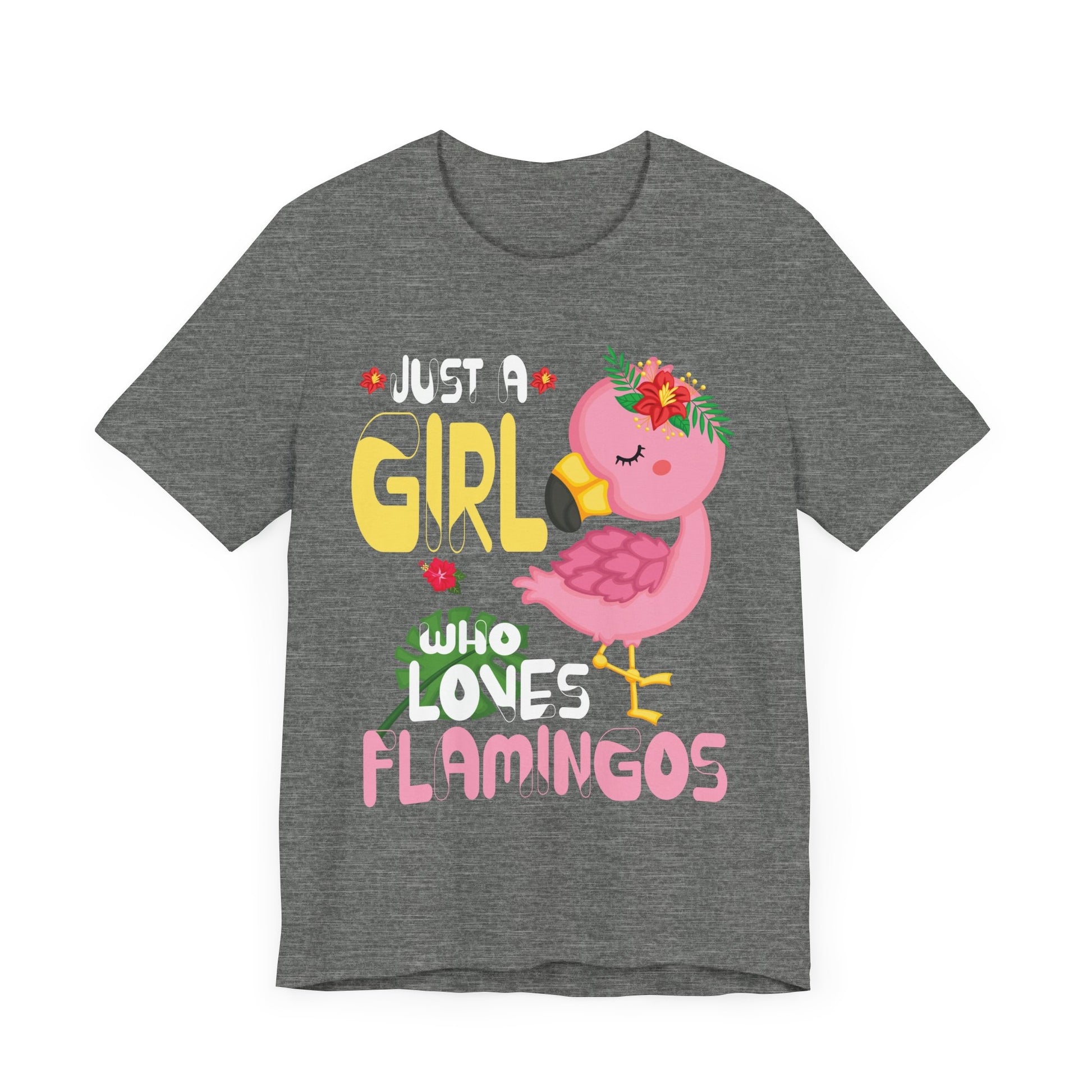 Flamingo Just a Girl who loves Flamingos T-Shirt  Unisex Jersey Short Sleeve Tee