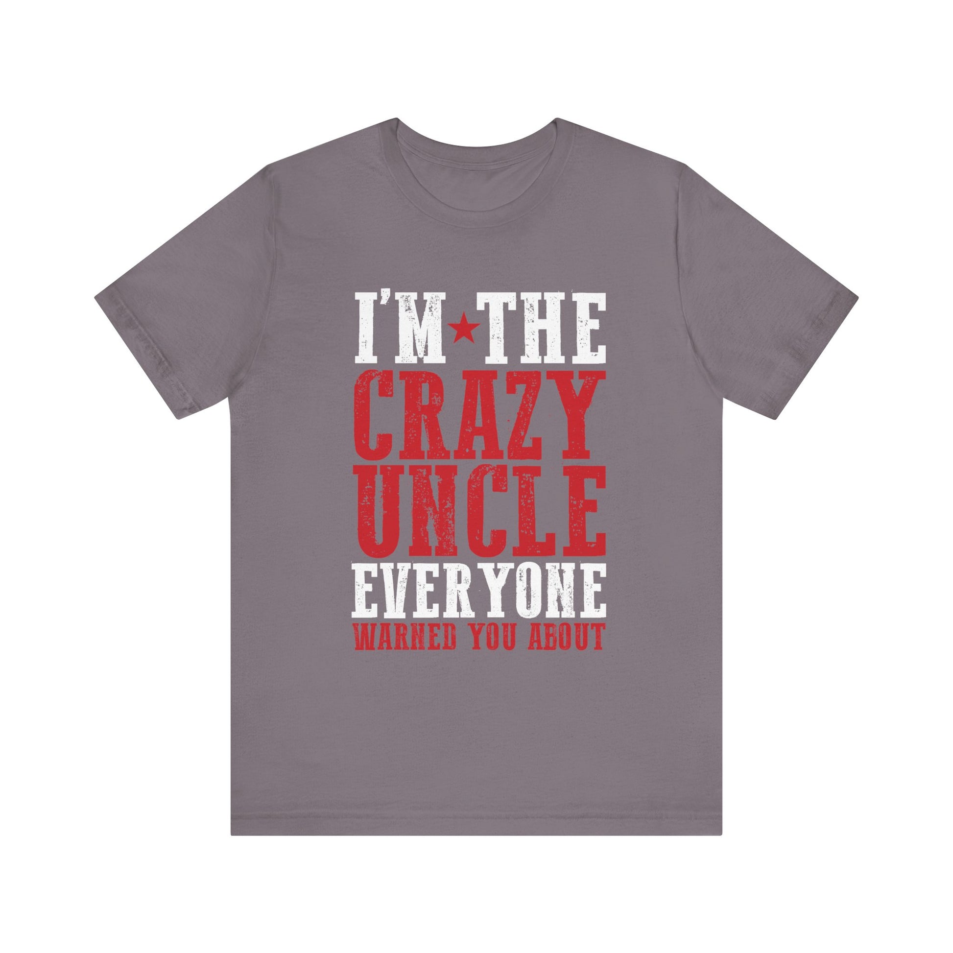 Mens World best Uncle I'm the crazy uncle everyone T-Shirt Unisex Jersey Short Sleeve Tee