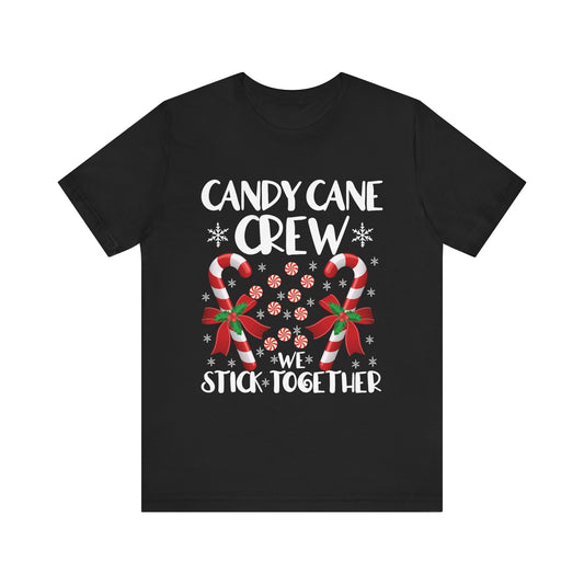 Candy Cane Crew Unisex Short Sleeve Tee - We Stick Together Christmas T-Shirt
