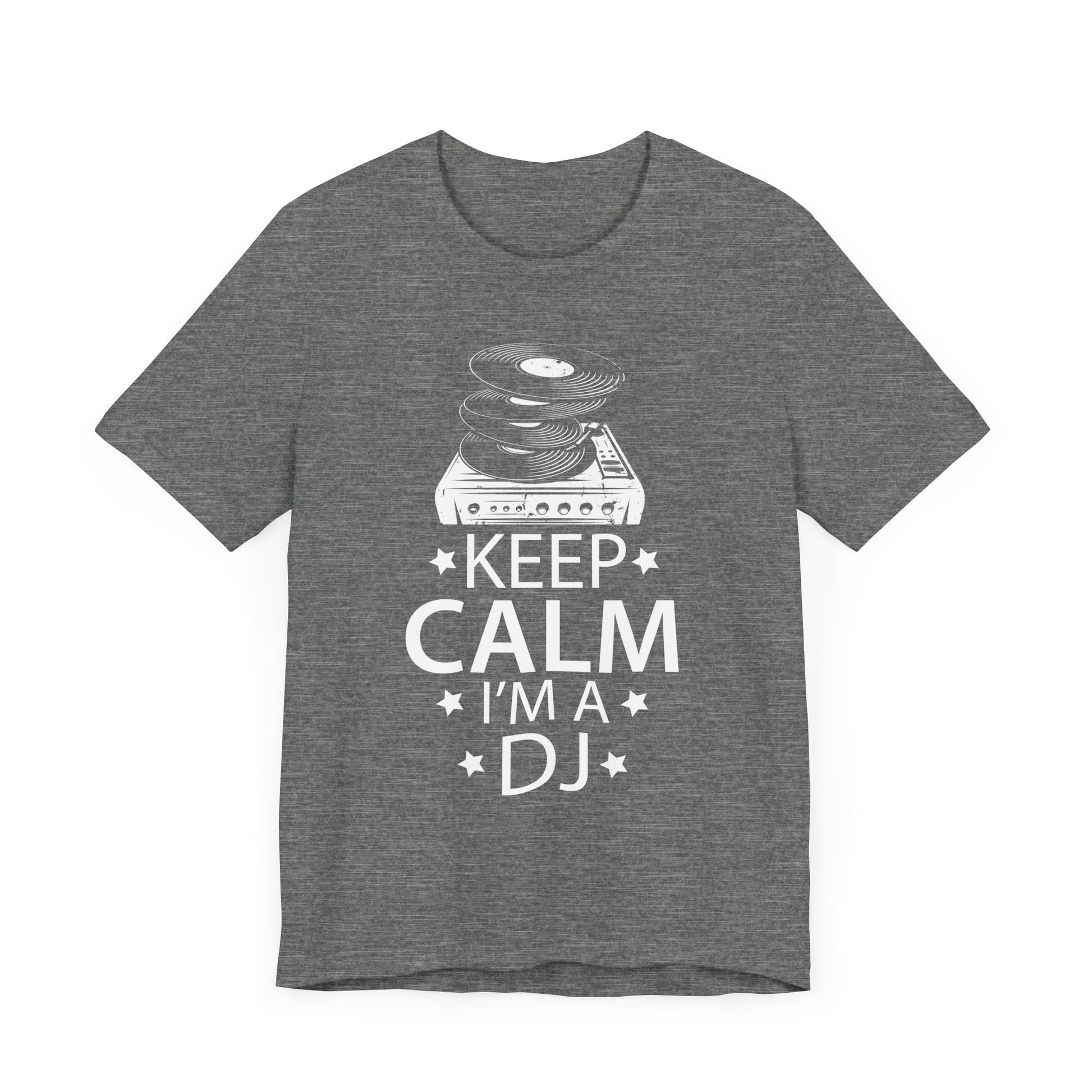 Keep Calm I'm a DJ Short Sleeve Tee - Unisex Jersey T-Shirt for Music Lovers