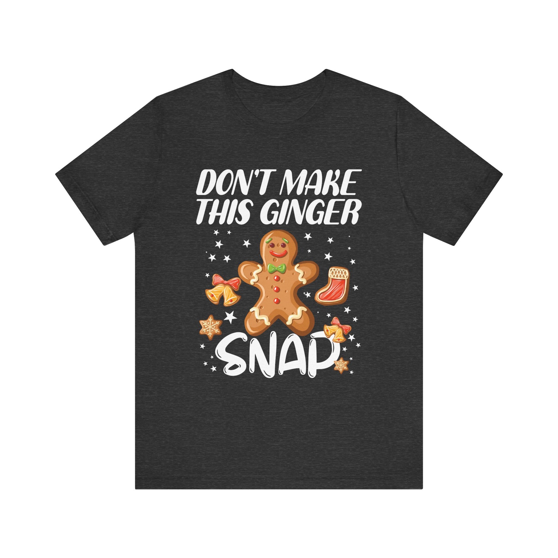 Funny Gingerbread Snap Tee for Holiday Cheer, Unisex Christmas Shirt, Cute Gift for Bakers, Fun Winter Apparel, Gingerbread Lover Gift